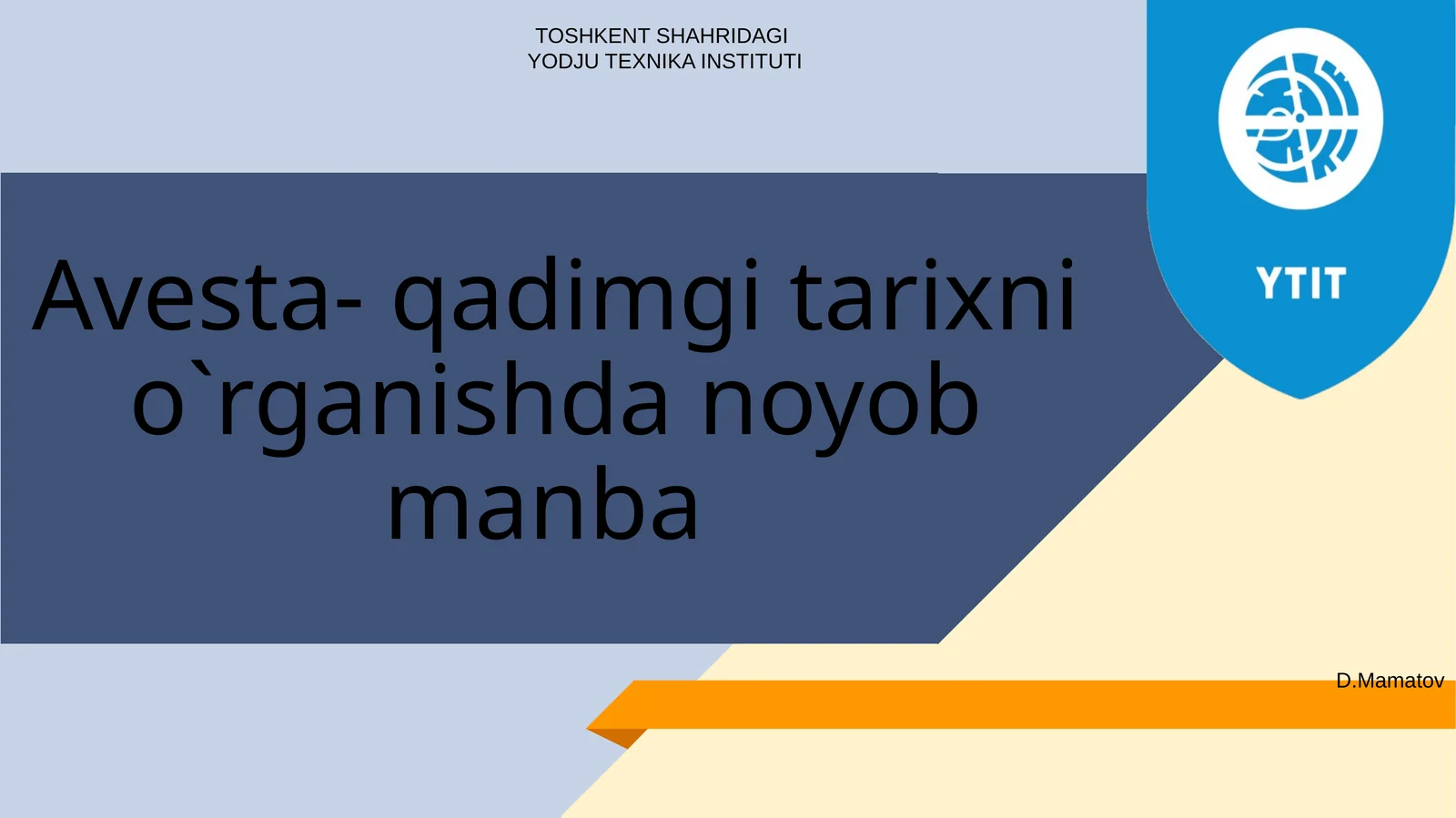 Avesta- qadimgi tarixni öğrenishda noyob manba