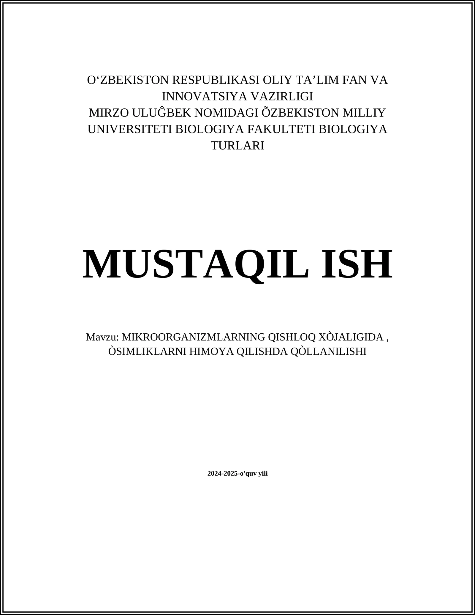 MIKROORGANIZMLARNING QISHLOQ XÒJALIGIDA, ÒSIMLIKLARNI HIMOYA QILISHDA QÒLLANILISHI