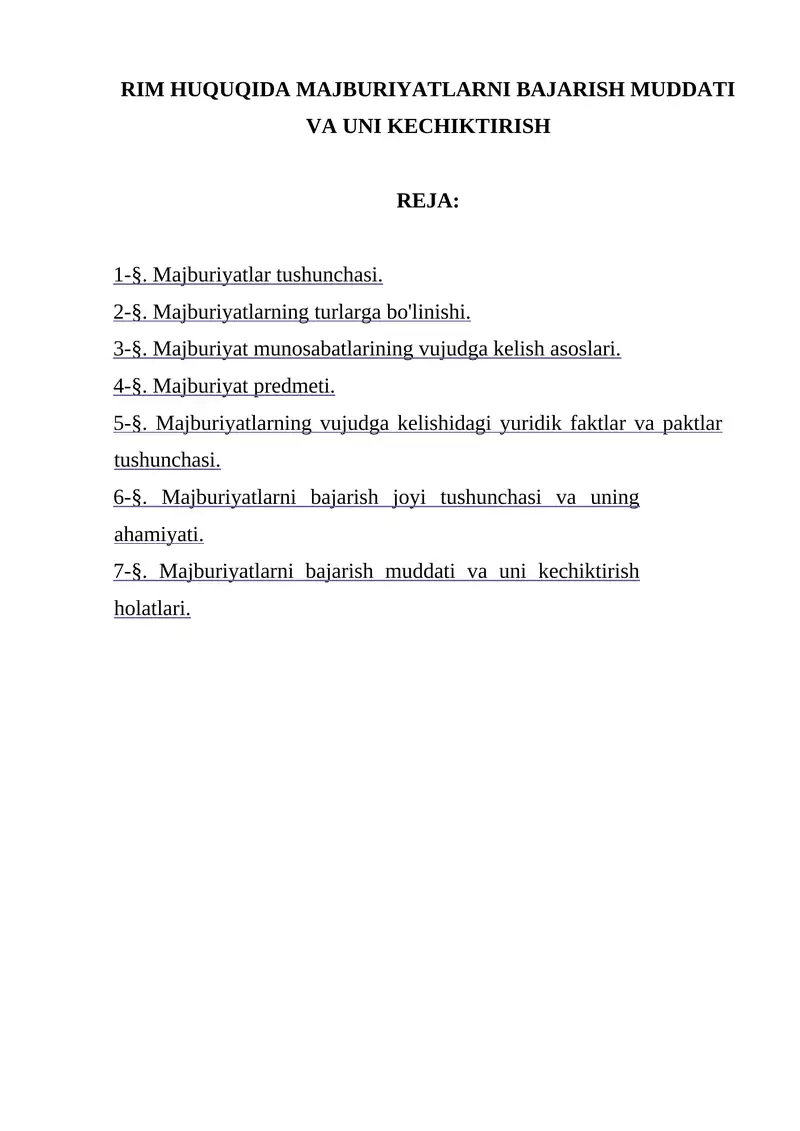 RIM HUQUQIDA MAJBURIYATLARNI BAJARISH MUDDATI VA UNI KECHIKTIRISH