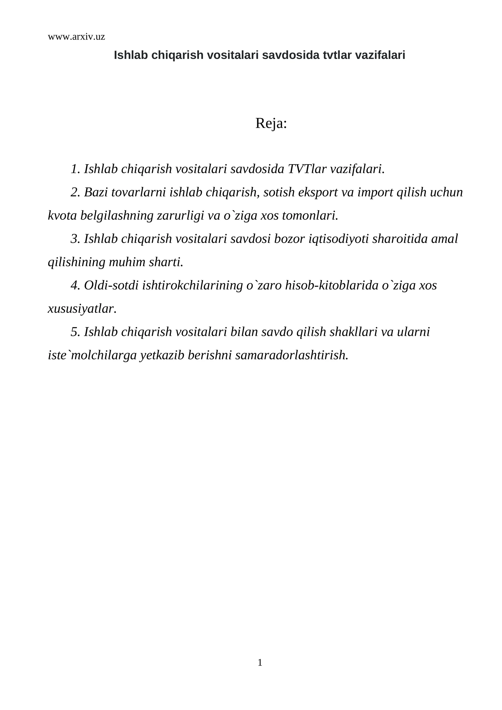 Ishlab chiqarish vositalari savdosida tvtlar vazifalari