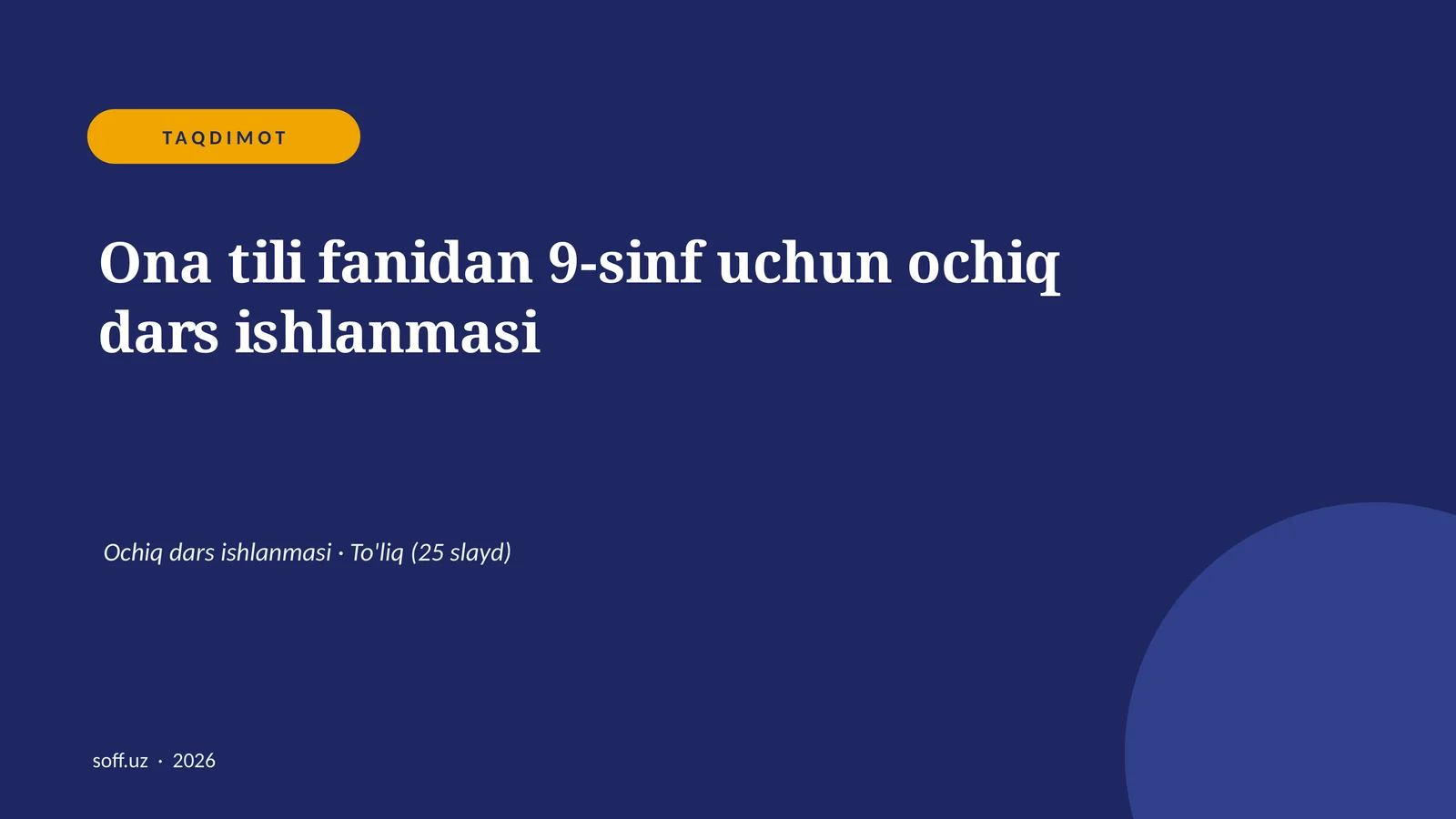 Ona tili fanidan 9-sinf uchun ochiq dars ishlanmasi