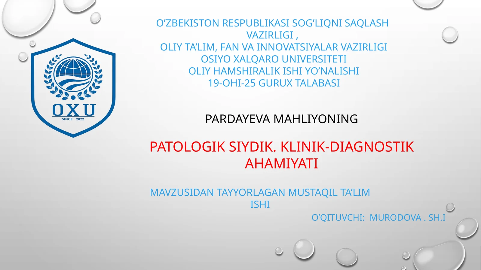 PATOLOGIK SIYDIK. KLINIK-DIAGNOSTIK AHAMIYATI