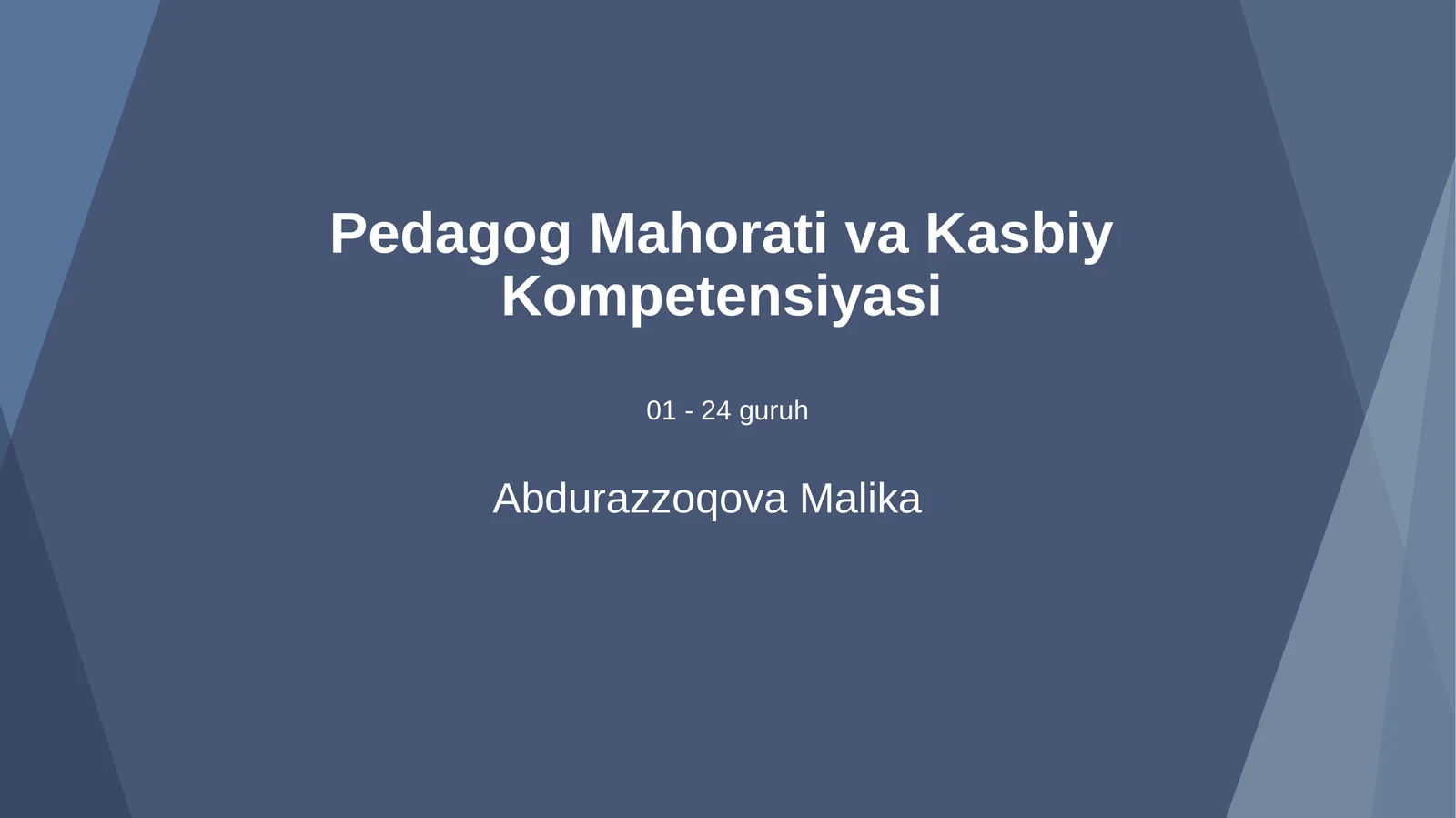 Pedagog Mahorati va Kasbiy Kompetensiyasi