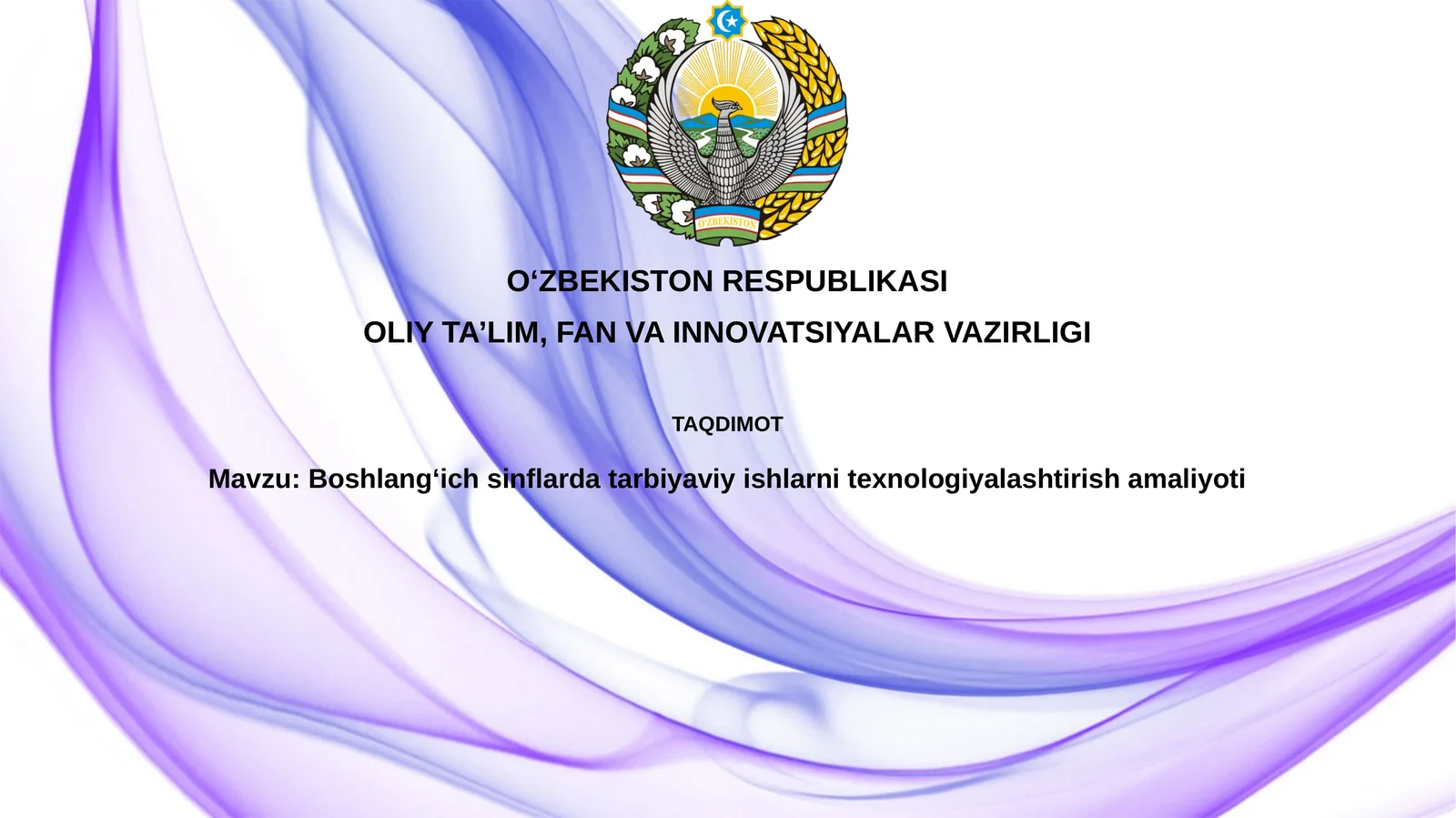Boshlangʻich sinflar taʼrbiyalari texnologiyalash tish