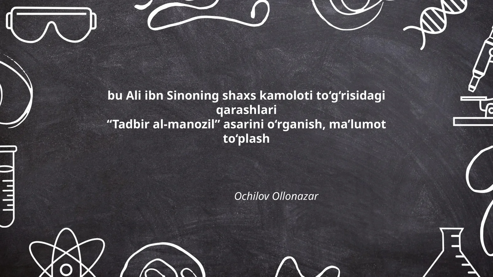bu Ali ibn Sinoning shaxs kamoloti to‘g‘risidagi qarashlari