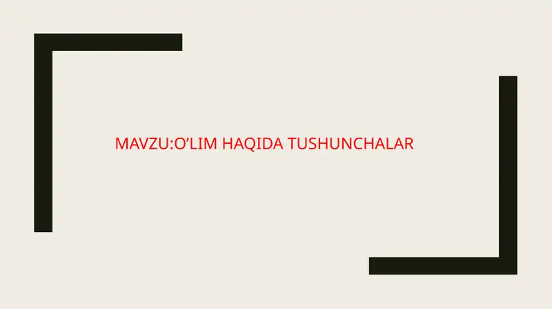 O’lim haqida tushunchalar