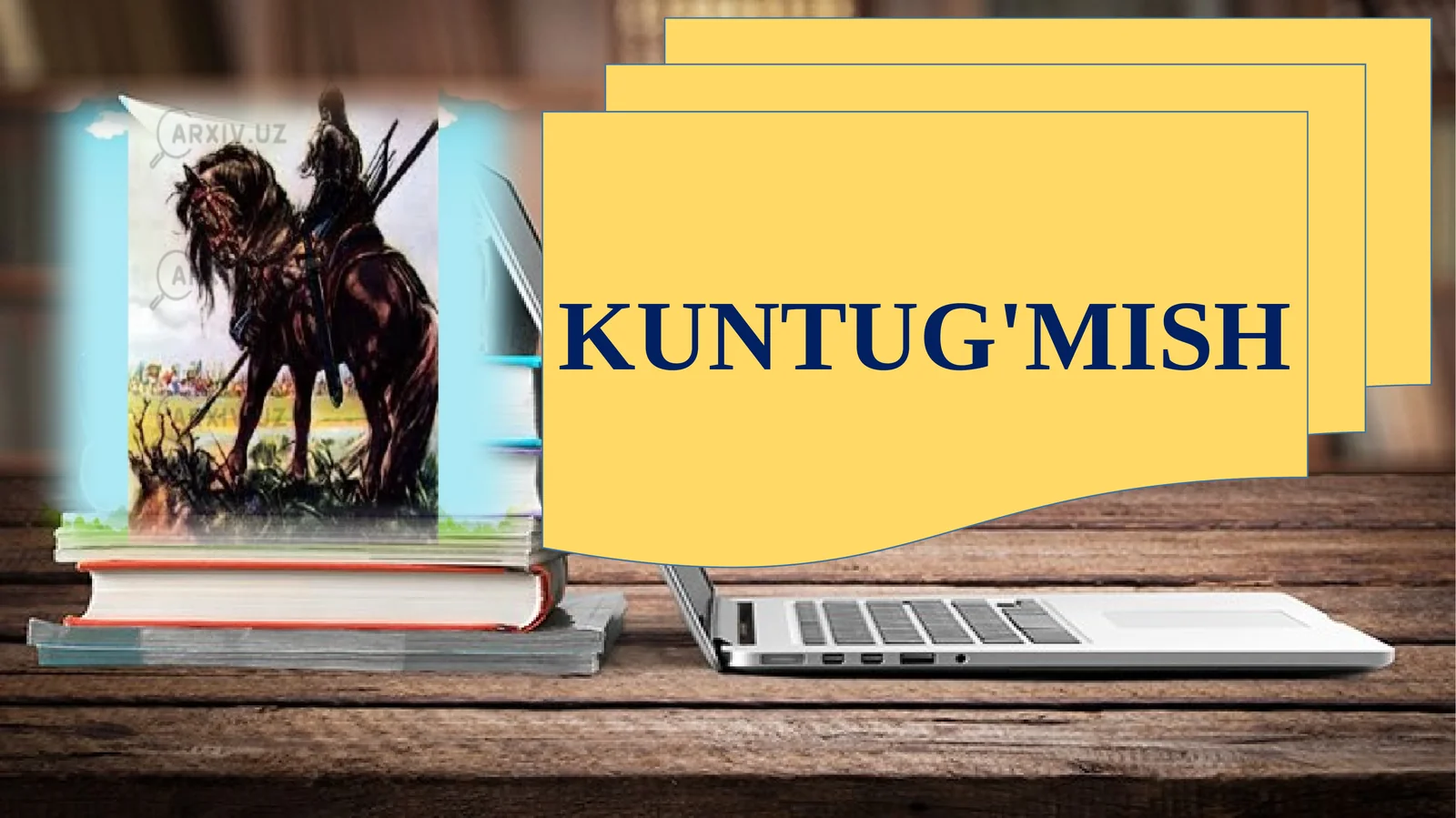 KUNTUG'MISH