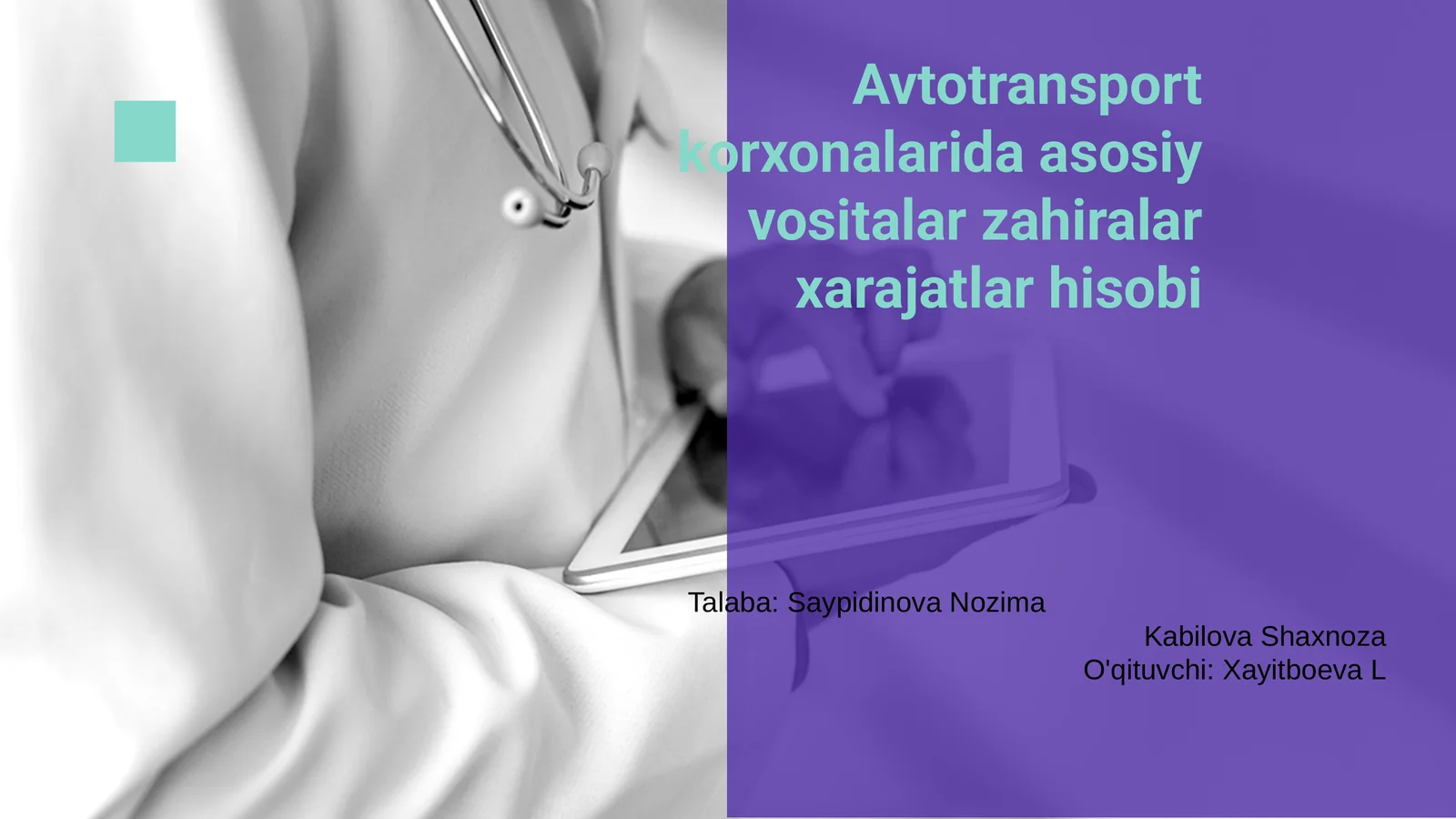 Avtotransport korxonalarida asosiy vositalar zahiralar xarajatlar hisobi