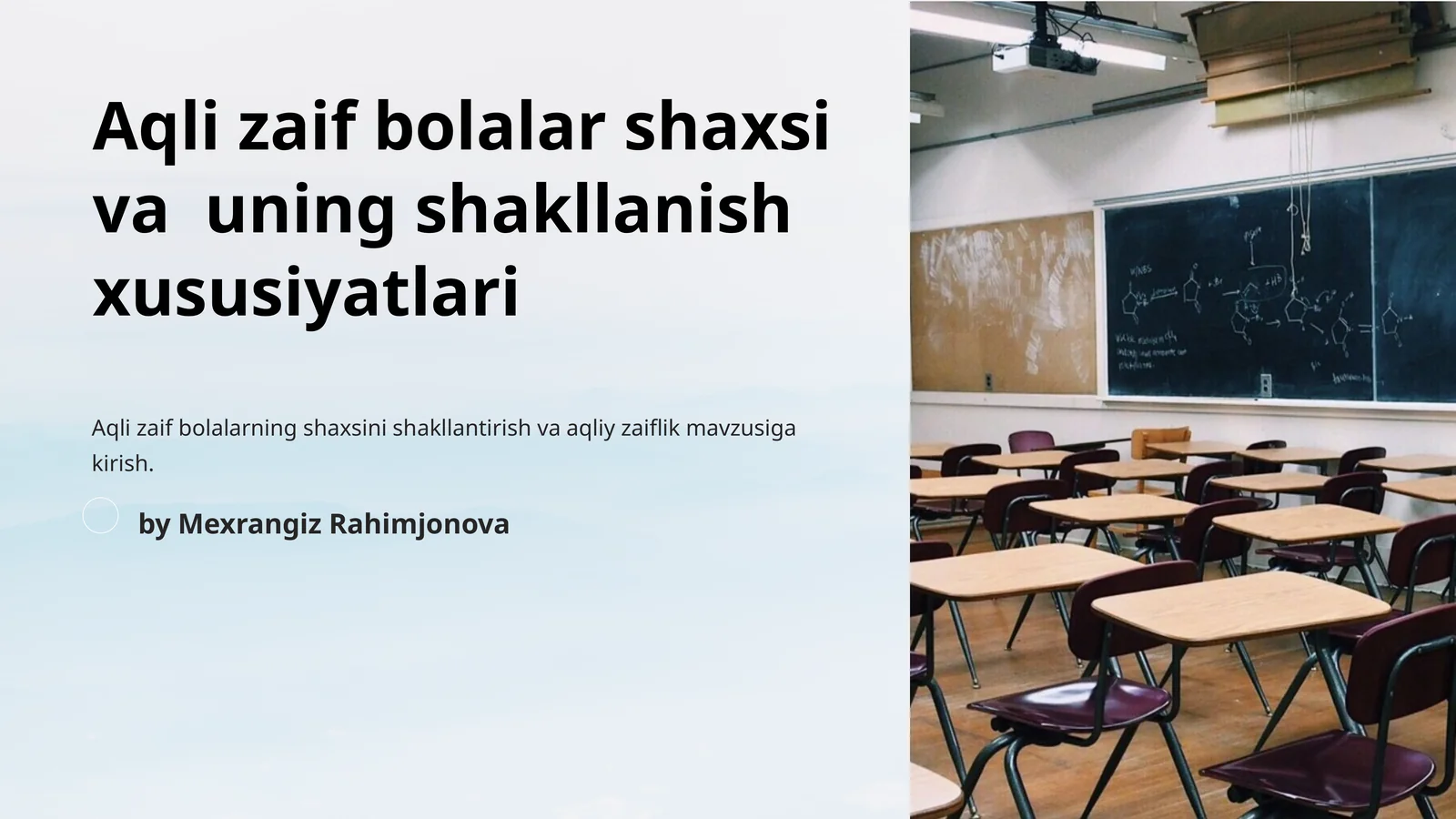 Aqlizaifbolalarshaxsi vauningshakllanish xususiyatlari