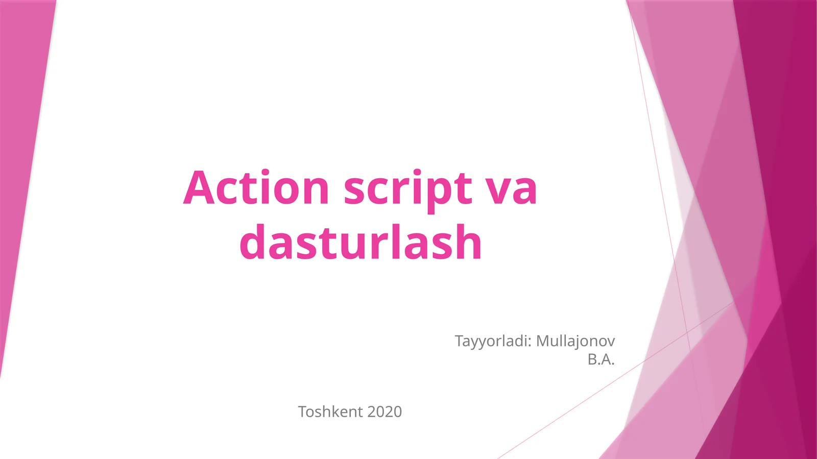 Action script vadasturlash