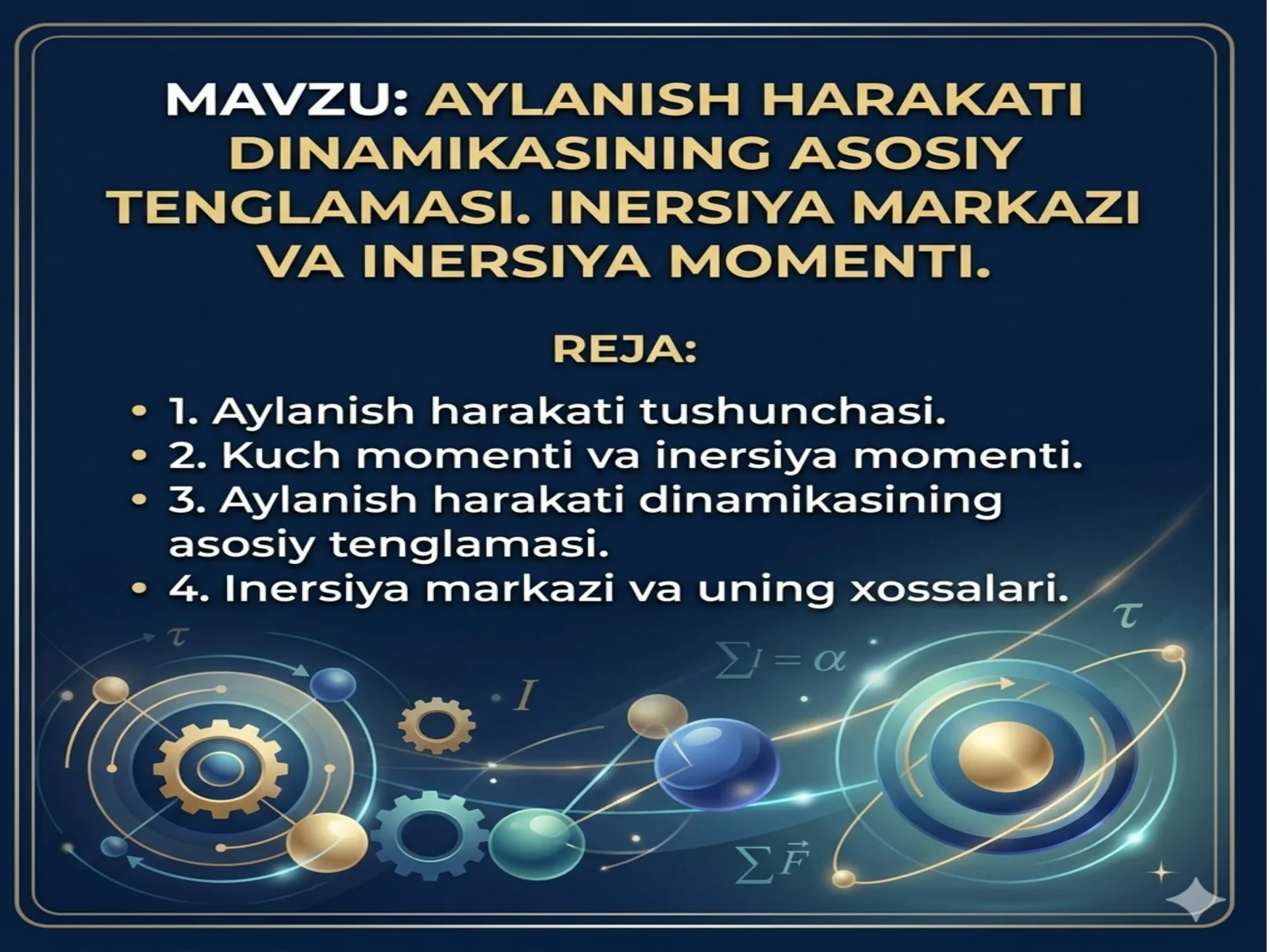 Aylanish harakati dinamikasining asosiy tenglamasi. Inersiya markazi.Fixi