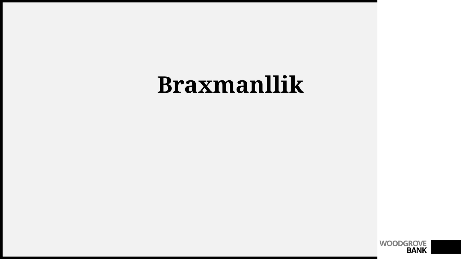 Braxmanllik