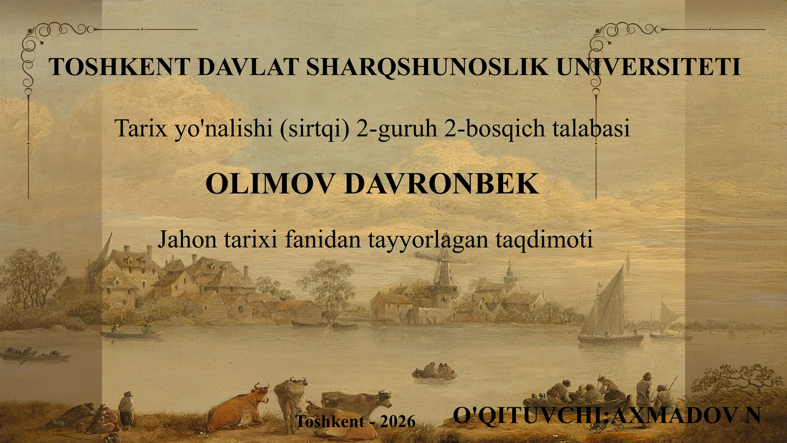 Jahon tarixi fanidan tayyorlagan taqdimoti