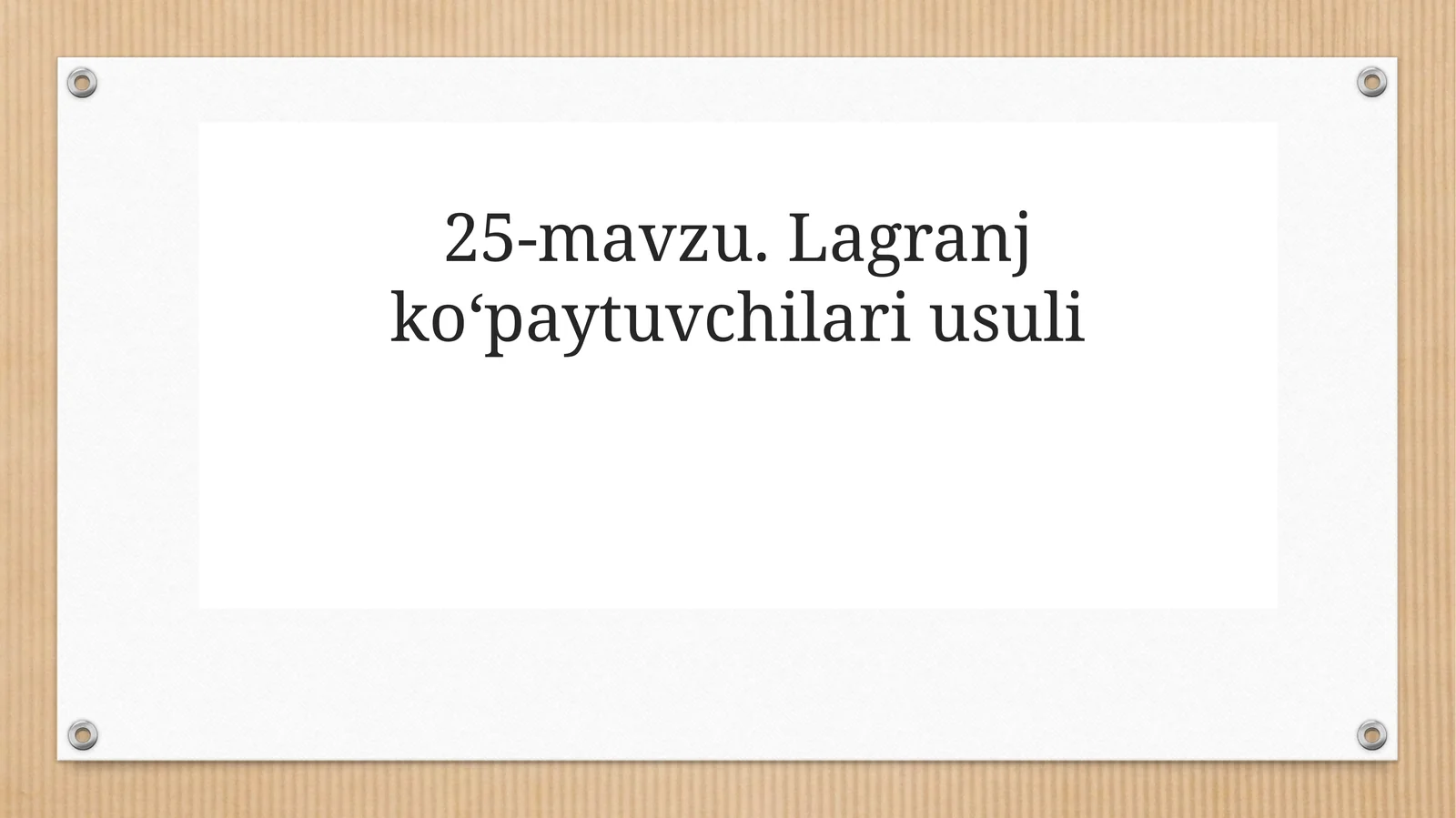 Lagranj kо‘paytuvchilari usuli