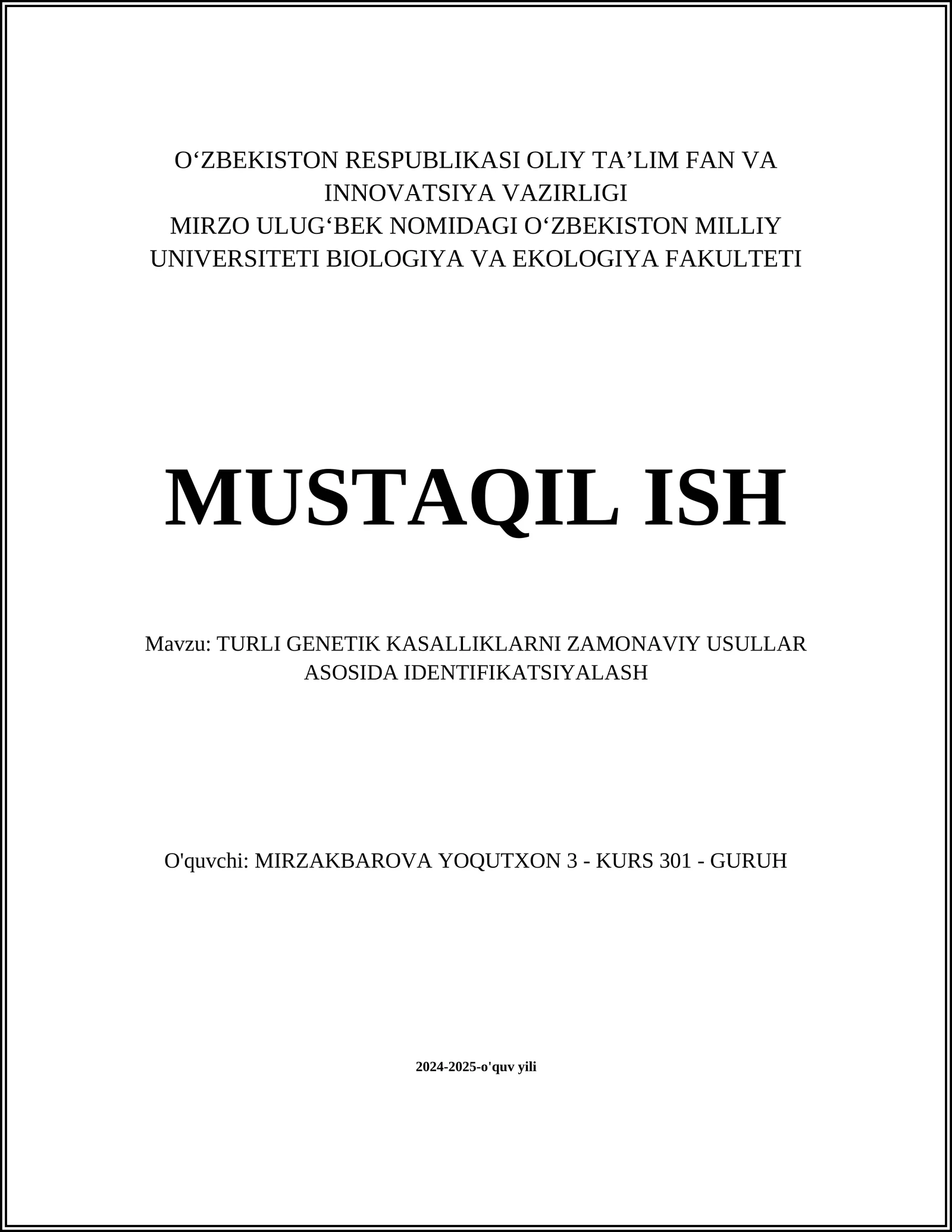 TURLI GENETIK KASALLIKLARNI ZAMONAVIY USULLAR ASOSIDA IDENTIFIKATSIYALASH