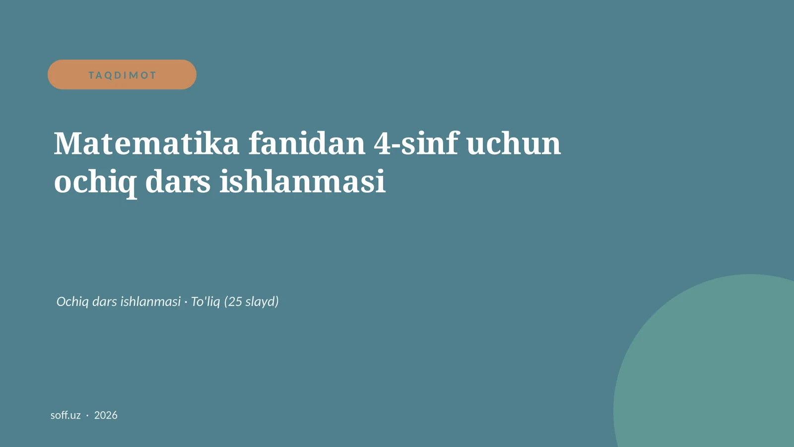 Matematika fanidan 4-sinf uchun ochiq dars ishlanmasi
