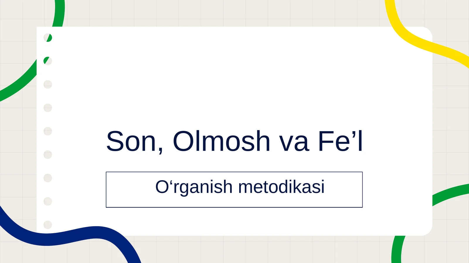 Son, Olmosh va Fe’l