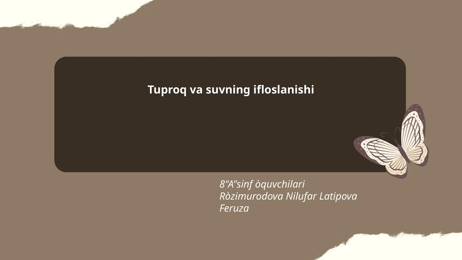 Tuproq va suvning ifloslanishi