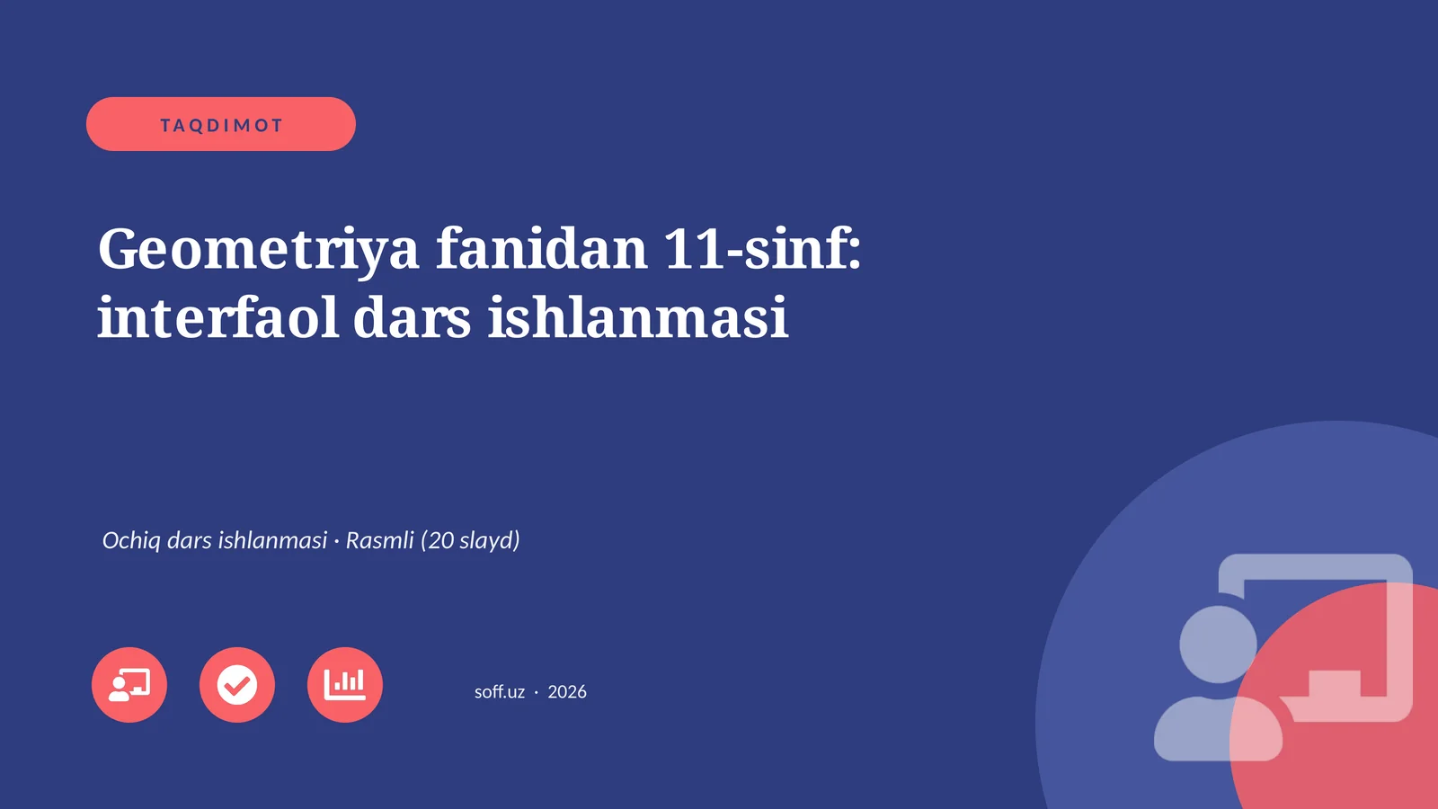 Geometriya fanidan 11-sinf: interfaol dars ishlanmasi