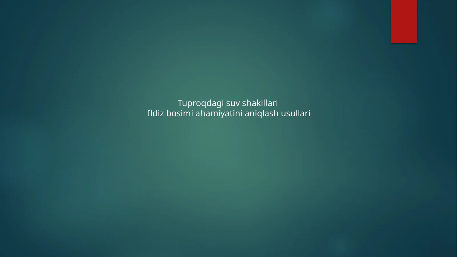 Tuproqdagi suv shakillari