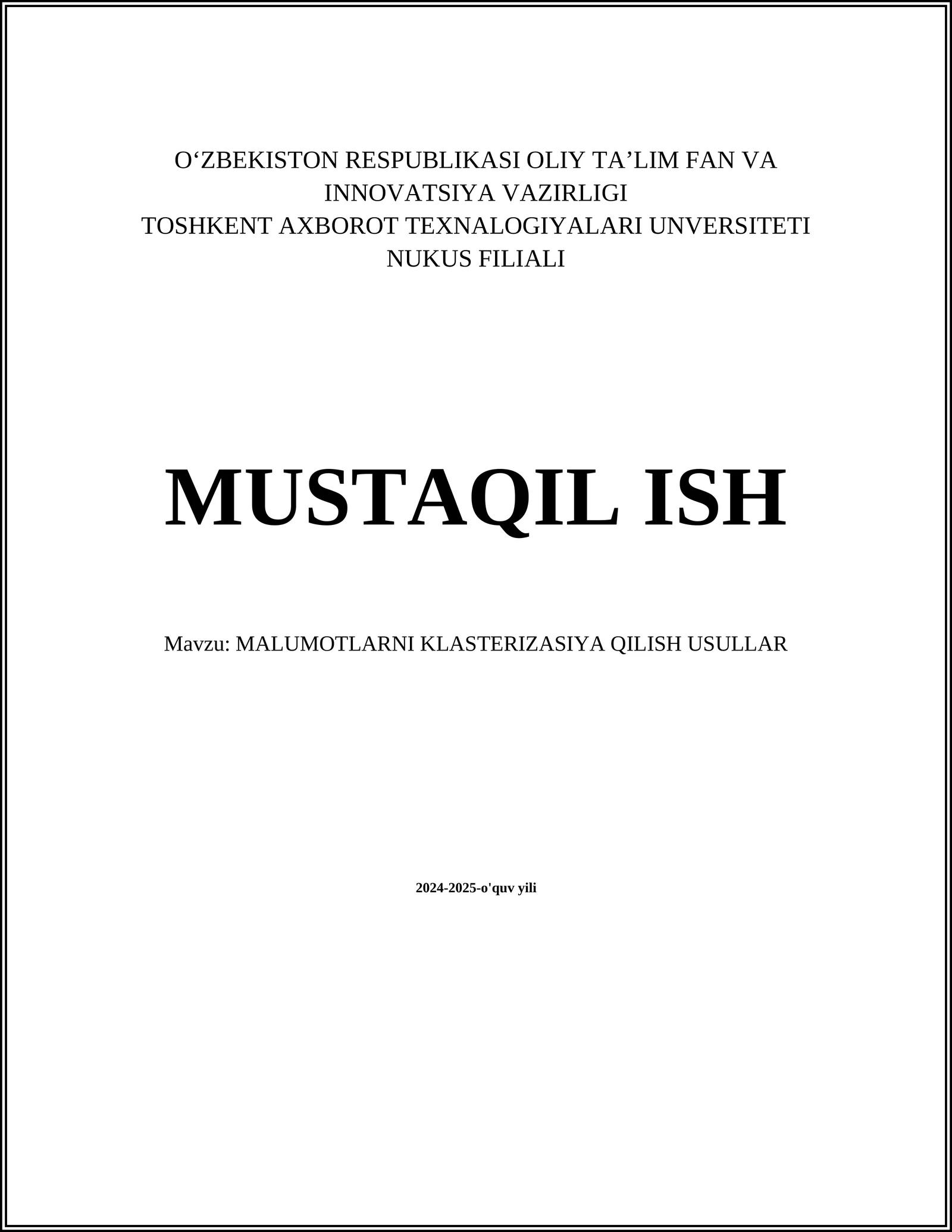 MALUMOTLARNI KLASTERIZASIYA QILISH USULLAR