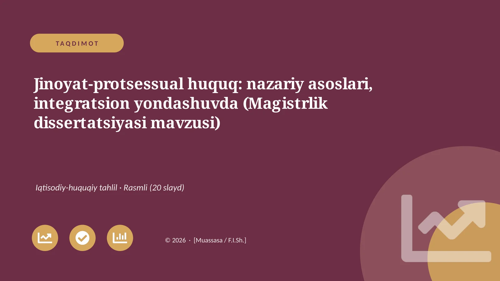 Jinoyat-protsessual huquq: nazariy asoslari, integratsion yondashuvda (Magistrlik dissertatsiyasi mavzusi)