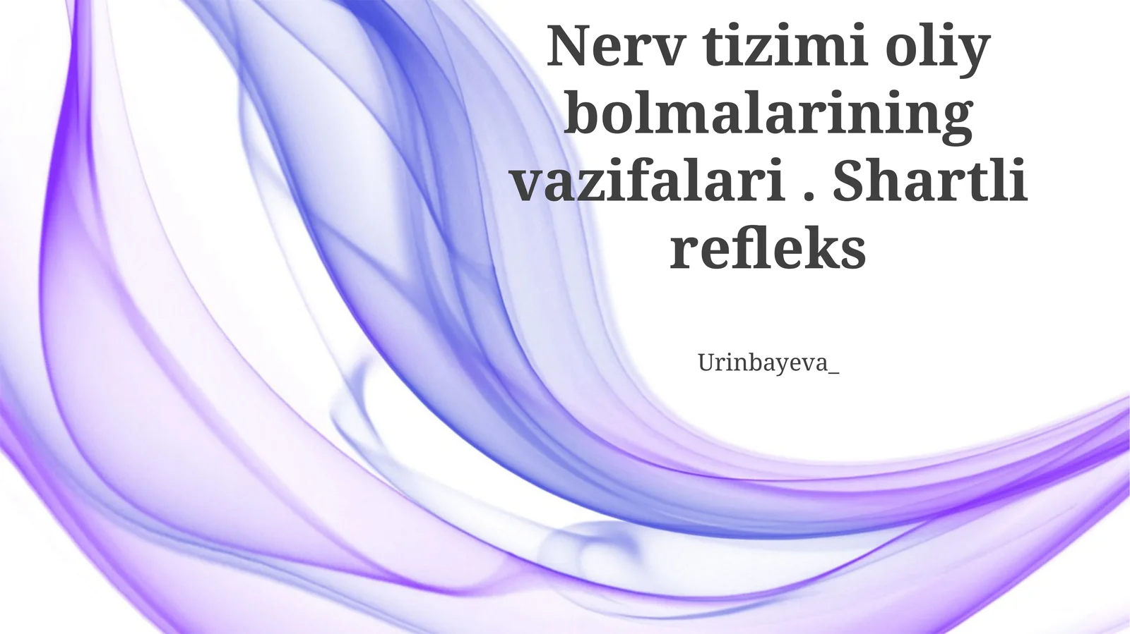 Oliy nerv faoliyatining tiplari
