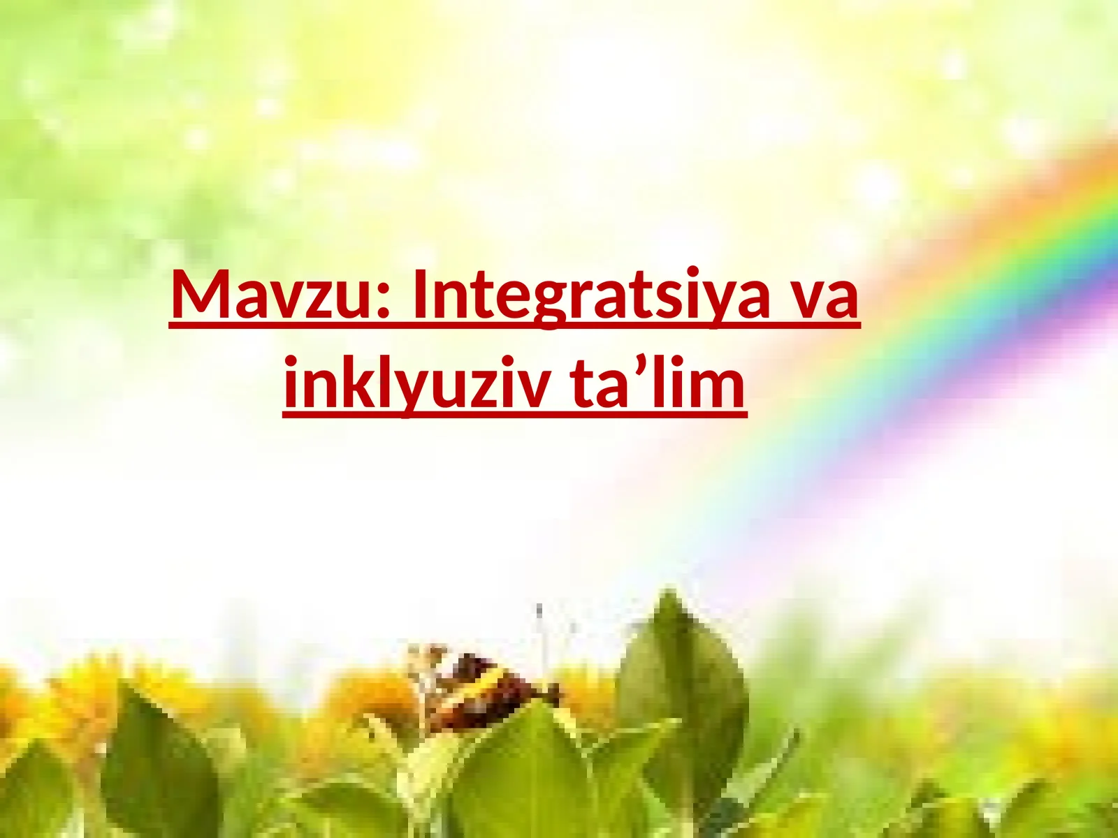 Integratsiya va inklyuziv taʼlim