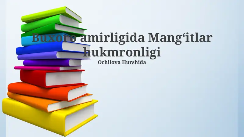 Mang'itlar sulolasi Buxoro amirligida hokimiyatga kelishi va o'rnatilishi
