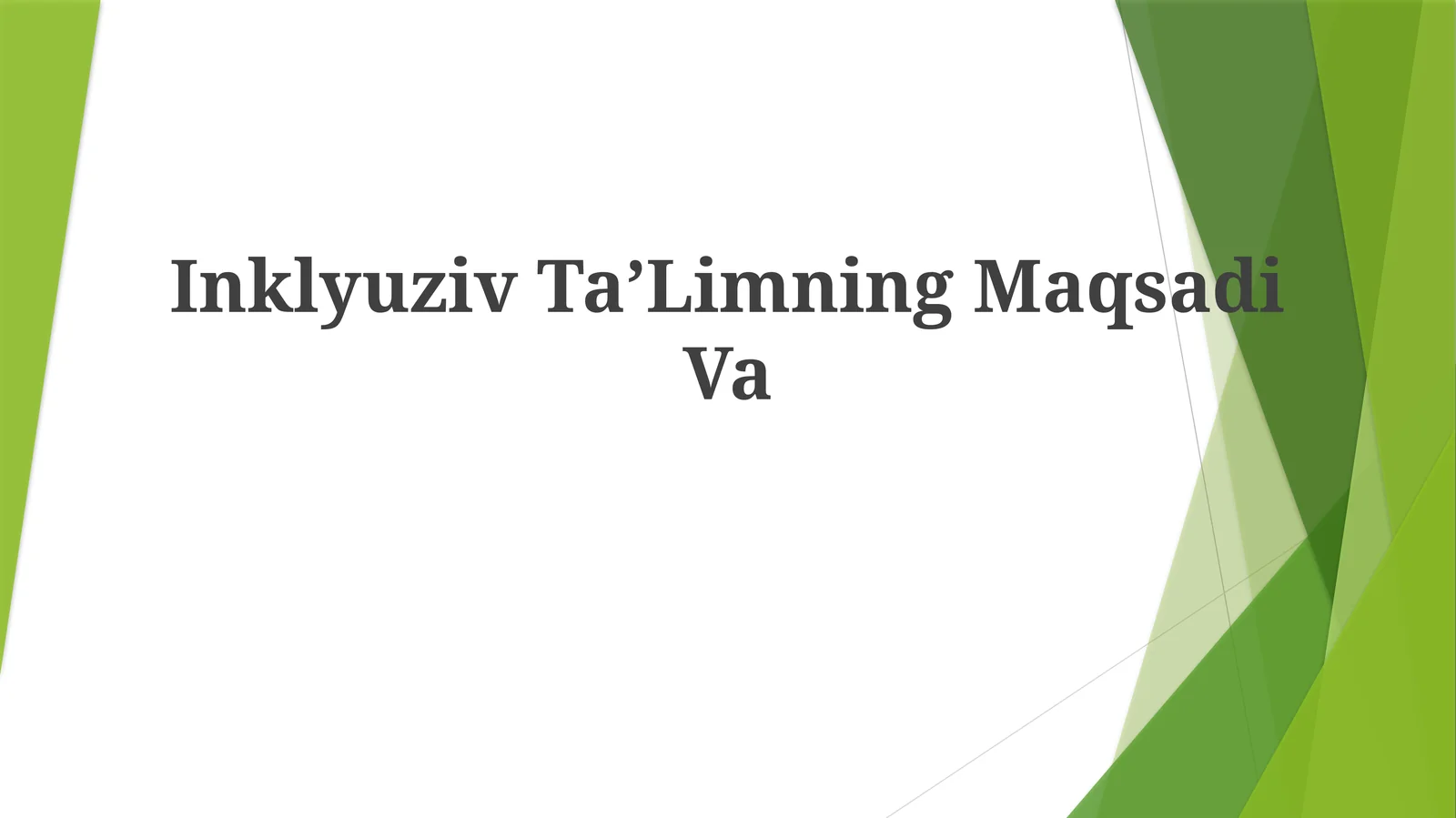 Inklyuziv TaʼLimningMaqsadiVa