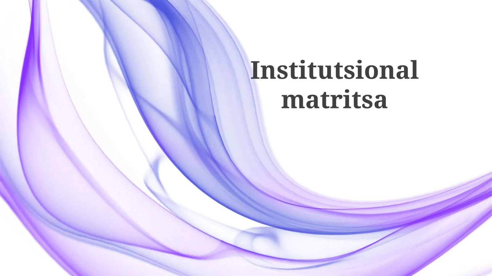 Institutsional Matritsa: Ta'rif va Tarkibi