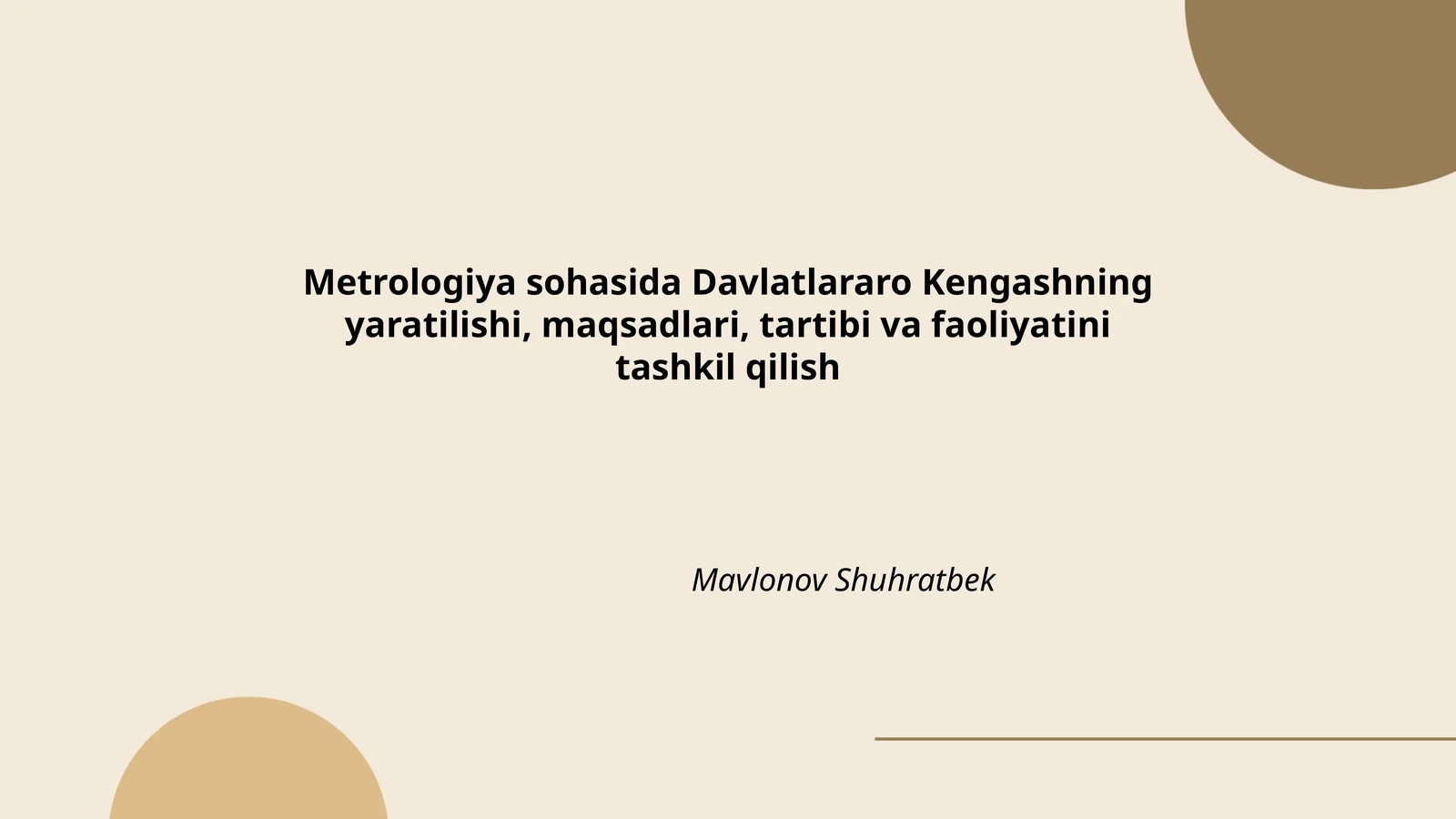 Metrologiya sohasida Davlatlararo Kengashning yaratilishi, maqsadlari, tartibi va faoliyatini tashkil qilish