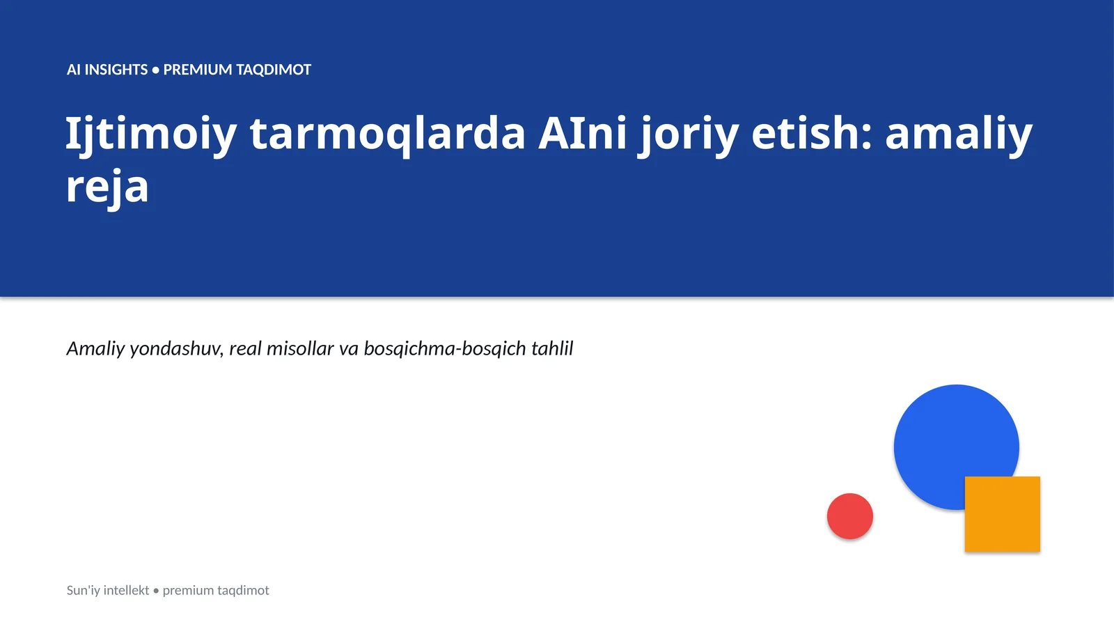 AI INSIGHTS • PREMIUM TAQDIMOT
