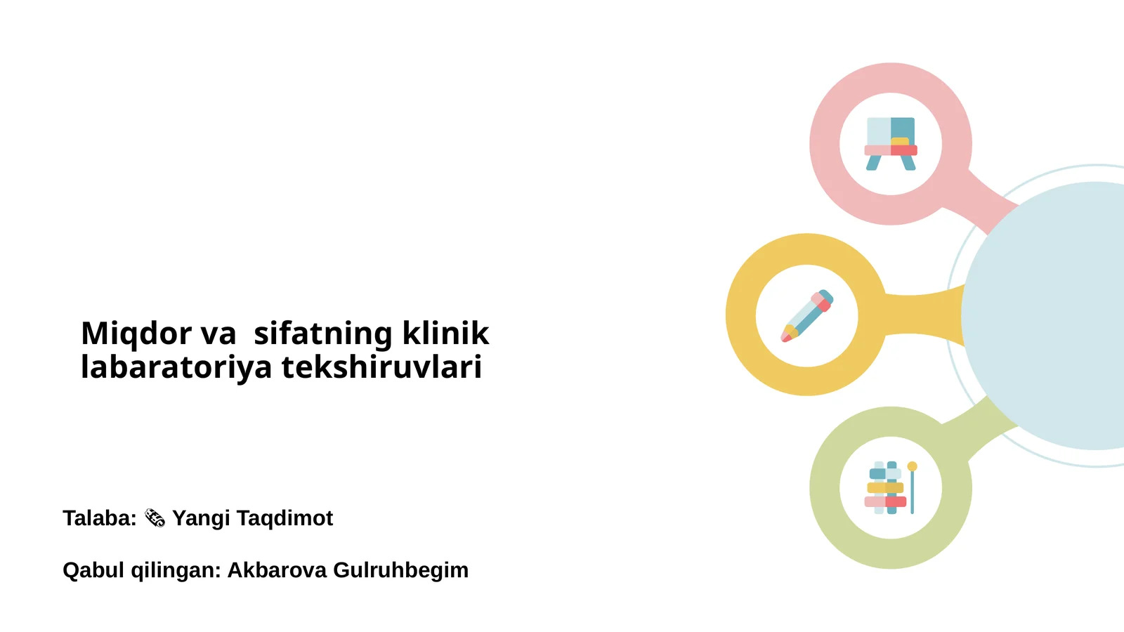 Miqdor va sifatning klinik labaratoriya tekshiruvlari