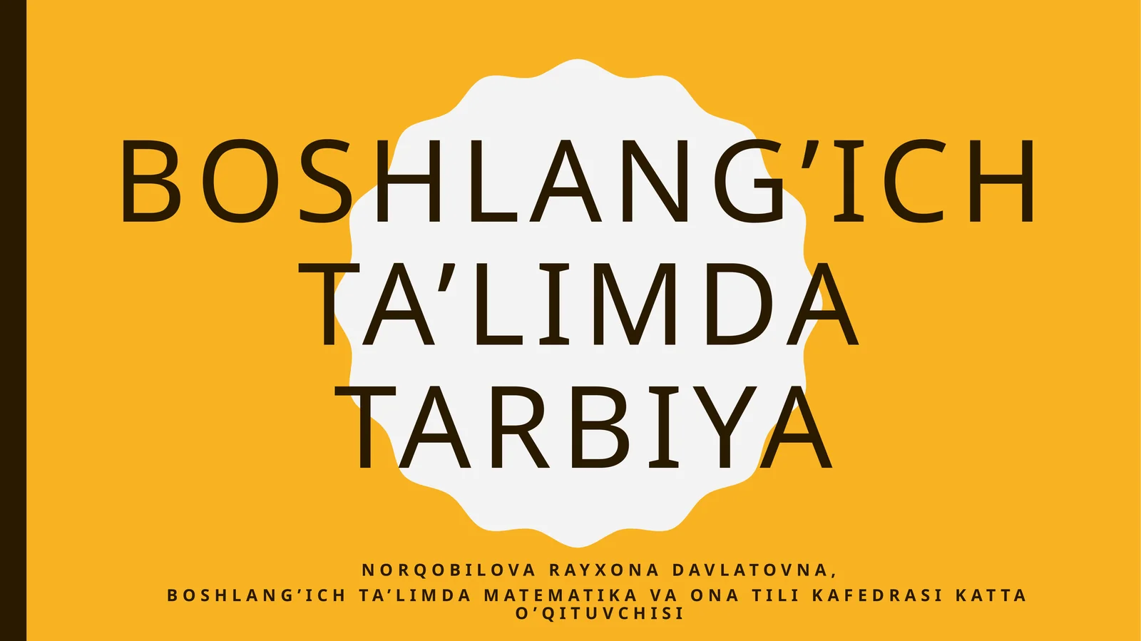 Boshlang’ich ta’limda tarbiya