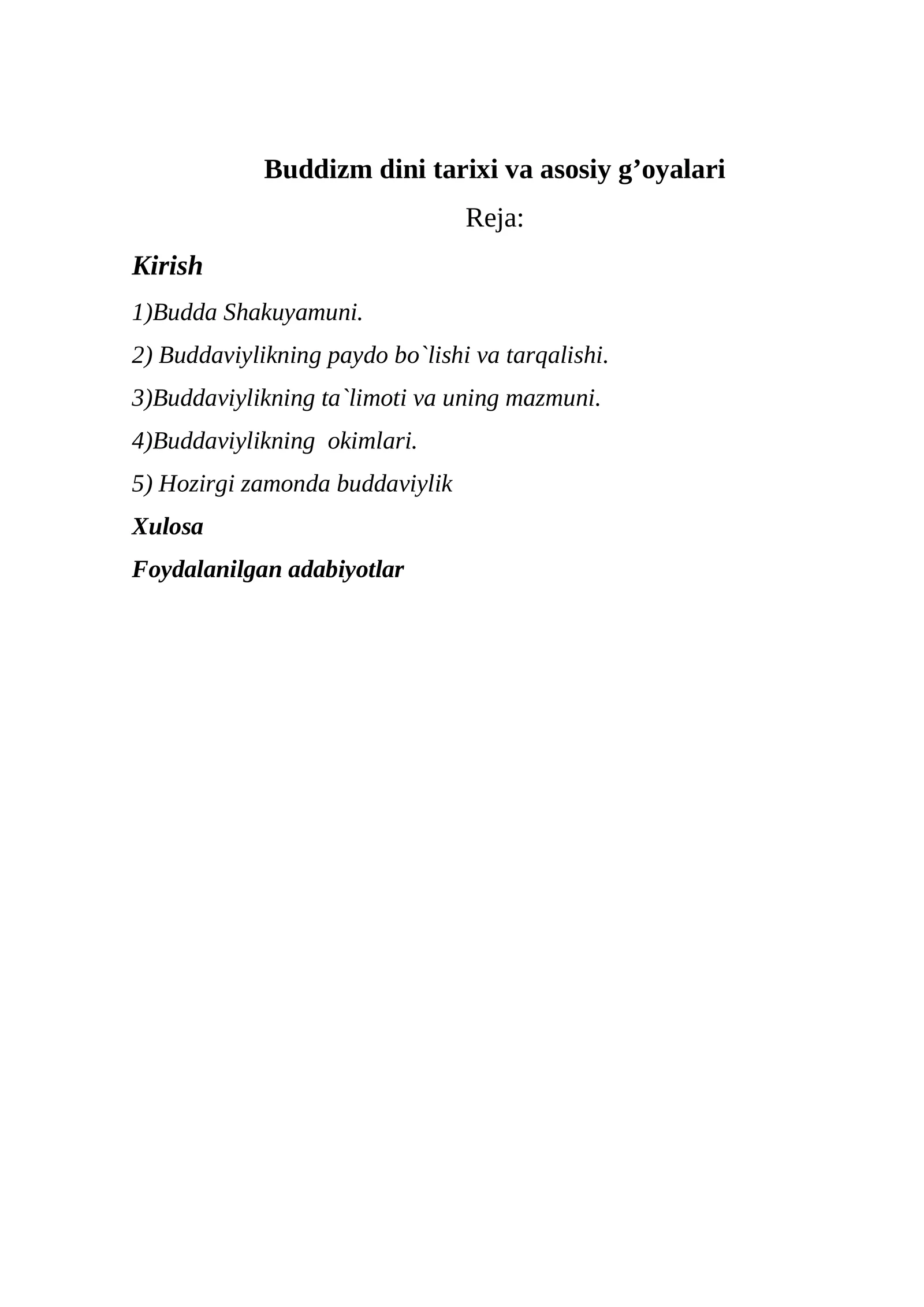 Buddizm dini tarixi va asosiy g’oyalari
