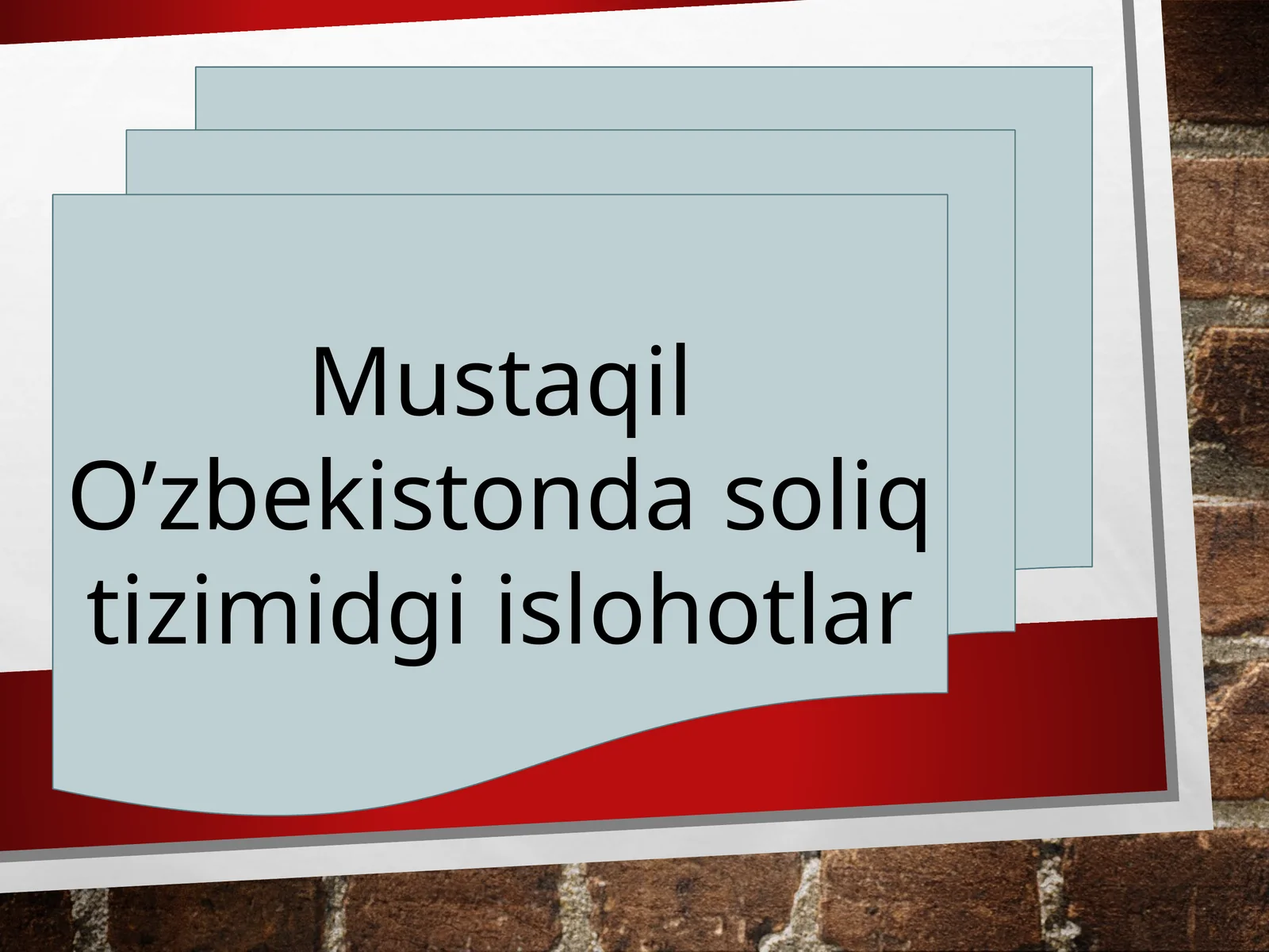 Mustaqil O’zbekistonda soliq tizimidagi islohotlar
