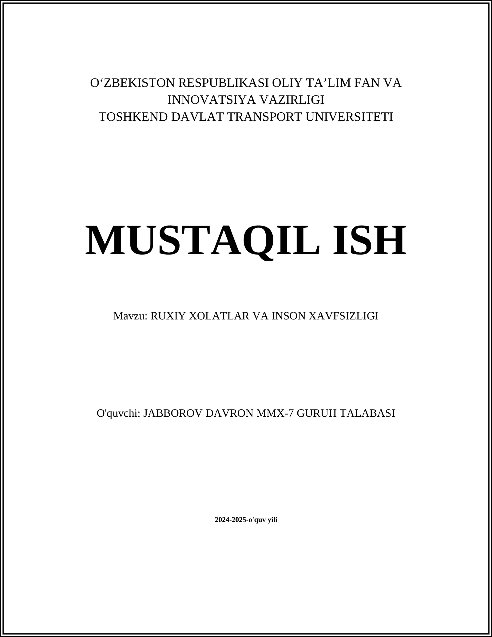 RUXIY XOLATLAR VA INSON XAVFSIZLIGI