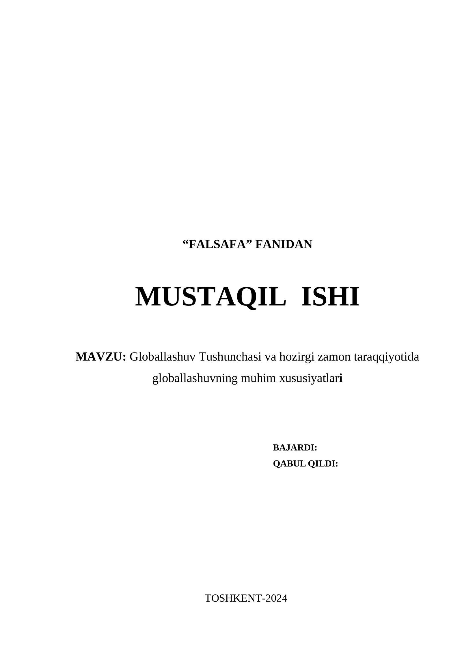 Globallashuv Tushunchasi va hozirgi zamon taraqqiyotida globallashuvning muhim xususiyatlari