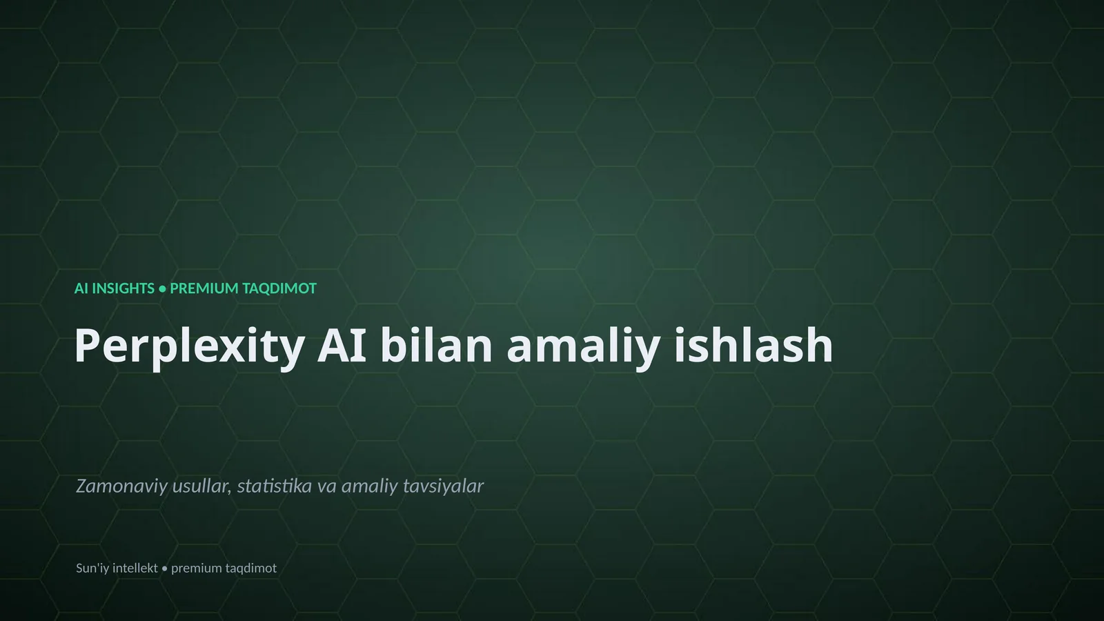 Perplexity AI bilan amaliy ishlash
