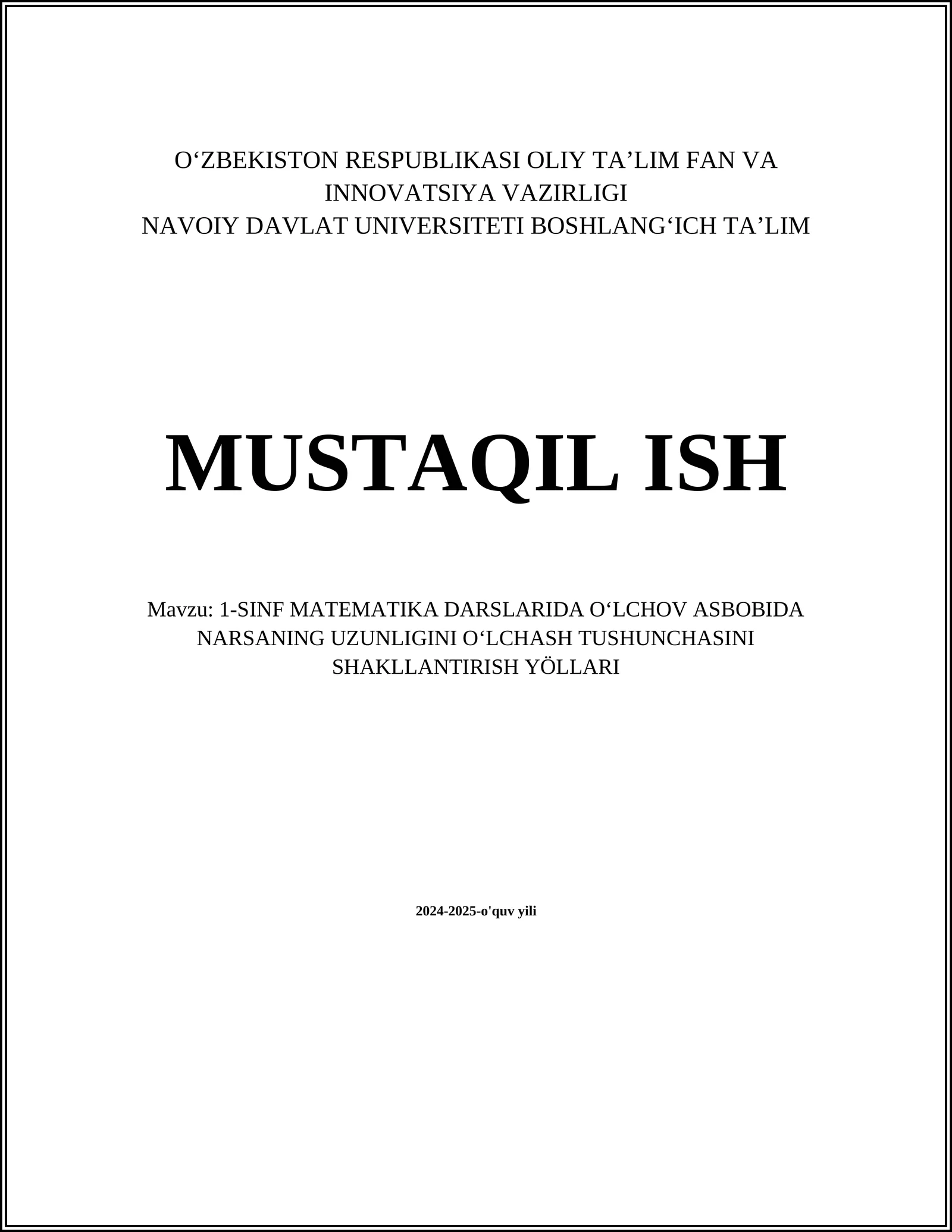 1-SINF MATEMATIKA DARSLARIDA OʻLCHOV ASBOBIDA NARSANING UZUNLIGINI OʻLCHASH TUSHUNCHASINI SHAKLLANTIRISH YÖLLARI