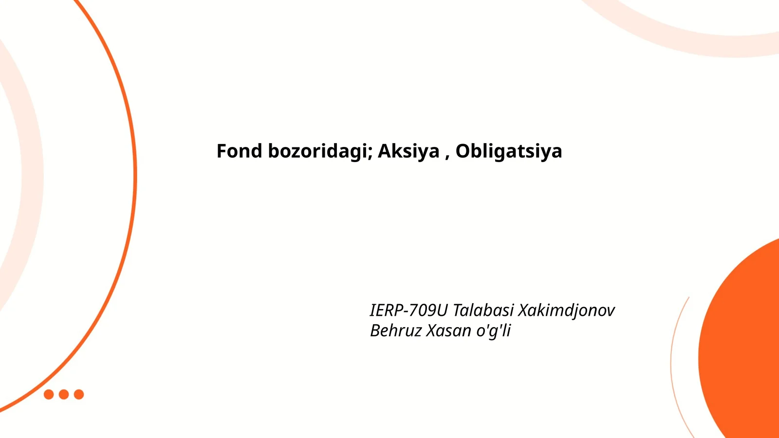 Aksiya va Obligatsiya bozoridagi xaqim