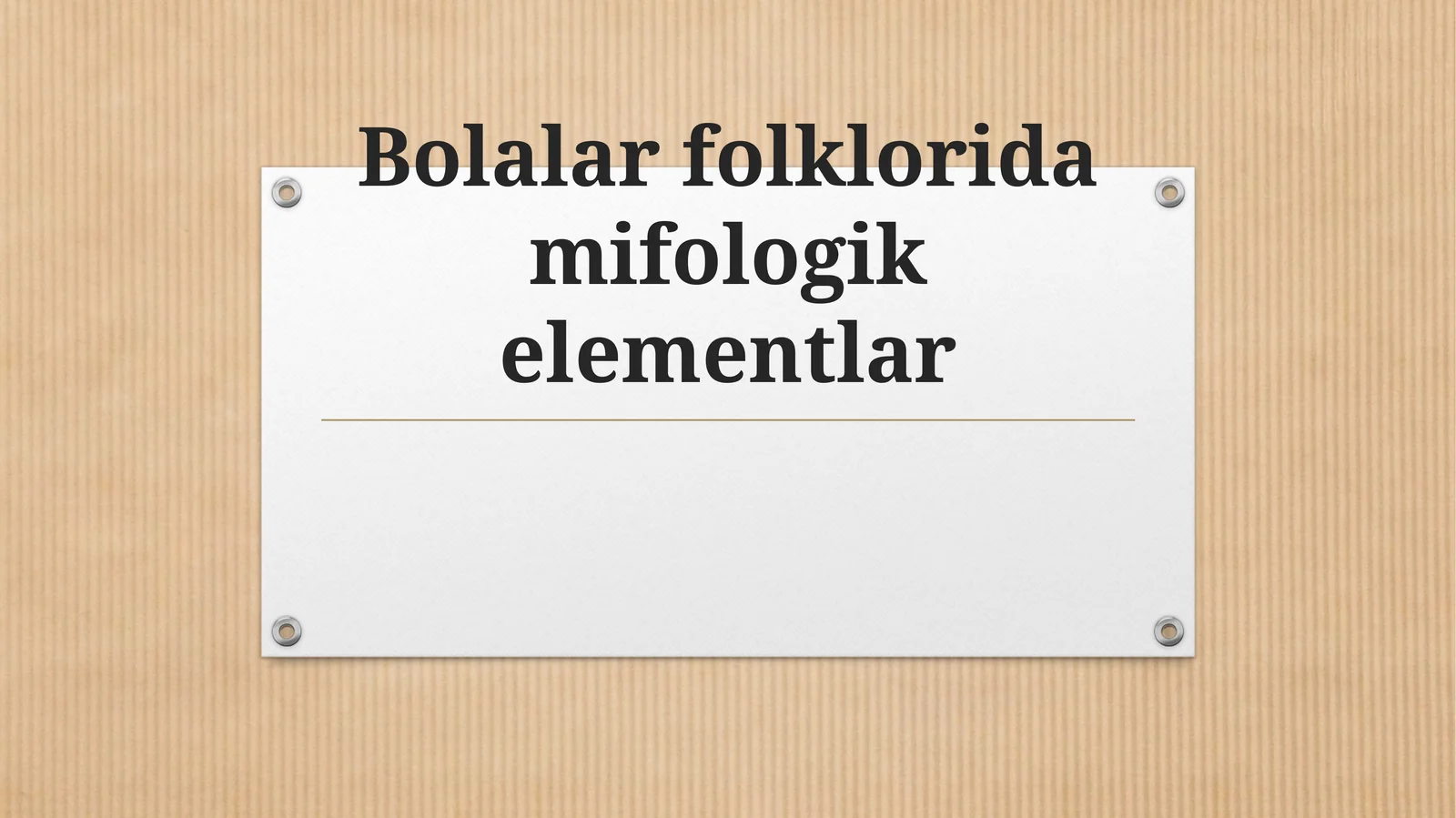 Bolalar folklorida mifologik elementlar