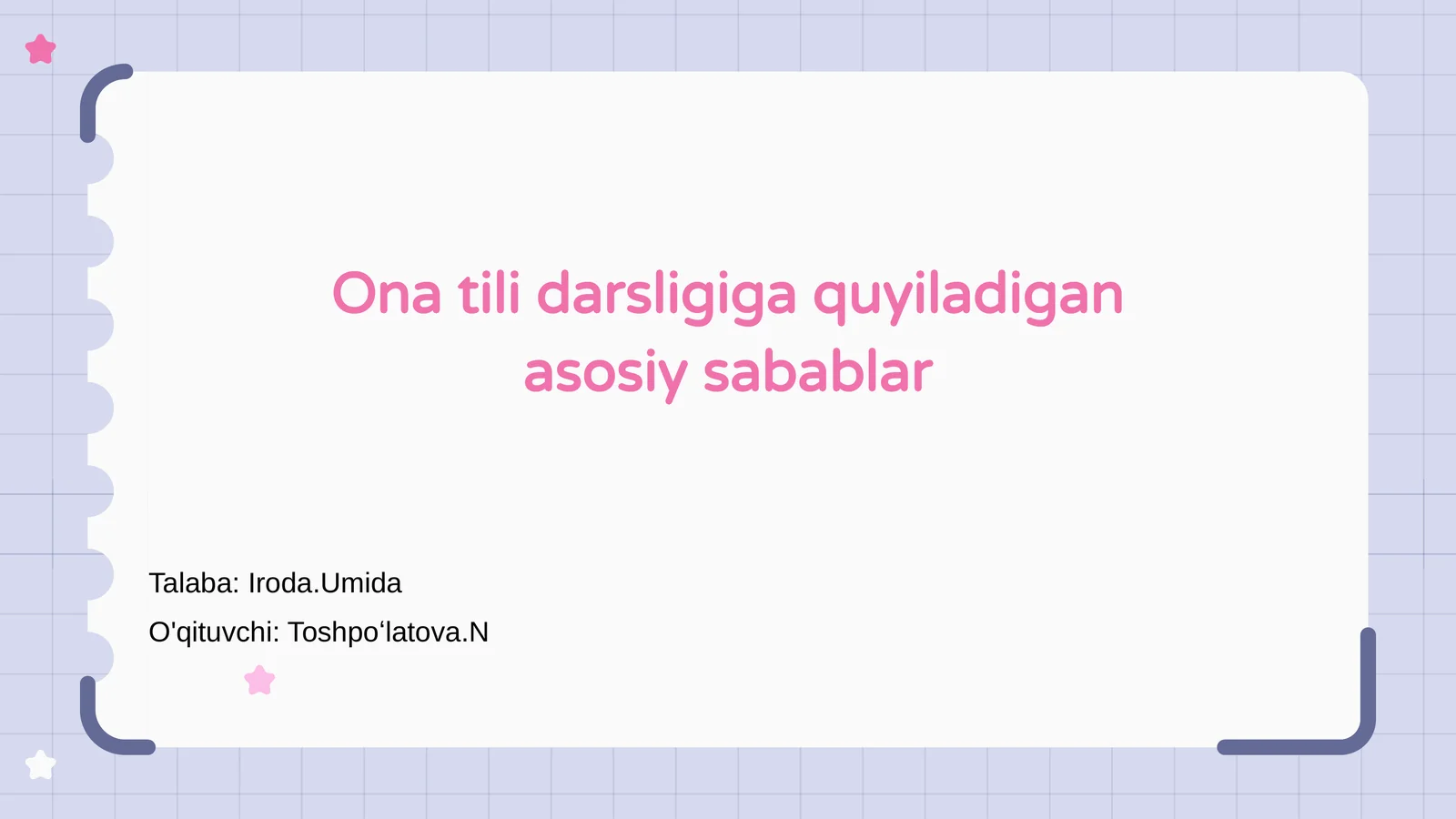Ona tili darsligiga quyiladigan asosiy sabablar