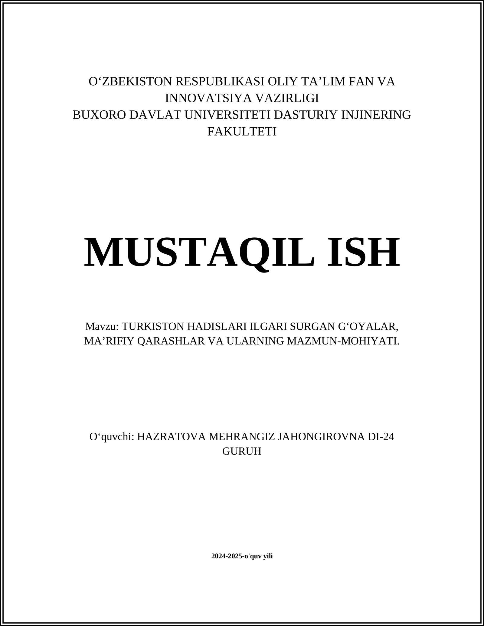TURKISTON HADISLARI ILGARI SURGAN GʻOYALAR, MAʼRIFIY QARASHLAR VA ULARNING MAZMUN-MOHIYATI