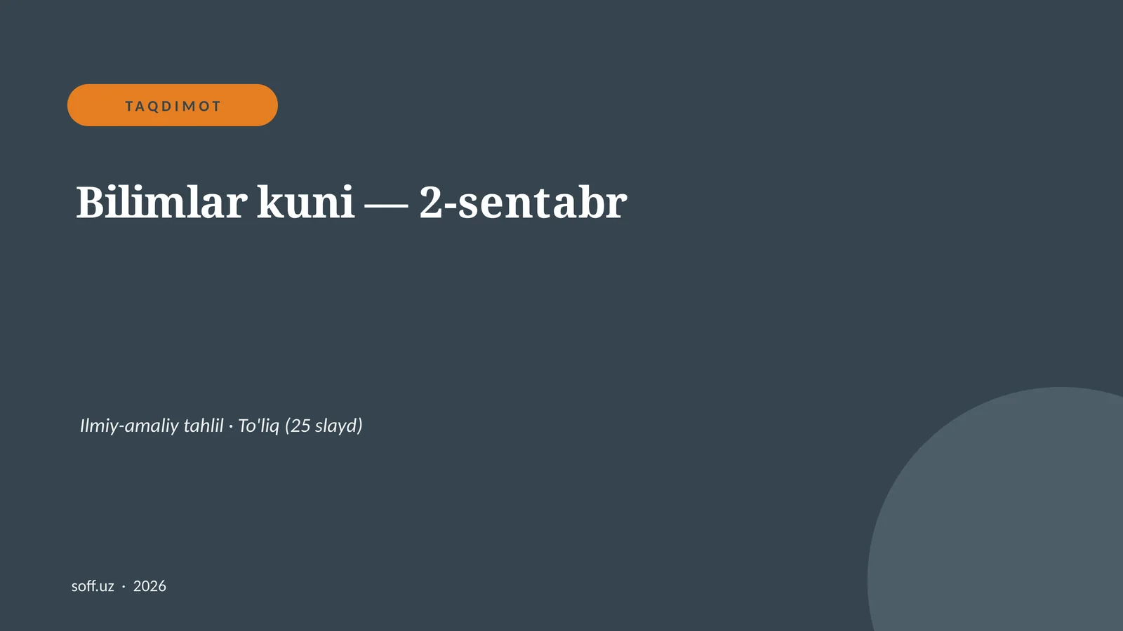 Bilimlar kuni - 2-sentabr Ilmiy-amaliy tahlil
