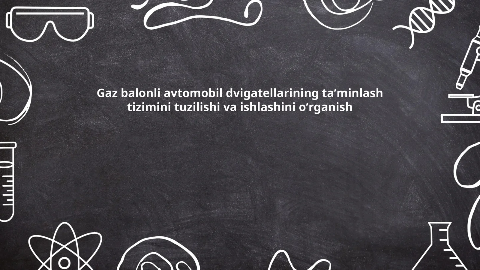 Gaz balonli avtomobil dvigatellarining taʼminlash tizimini tuzilishi va ishlashini oʼrganish