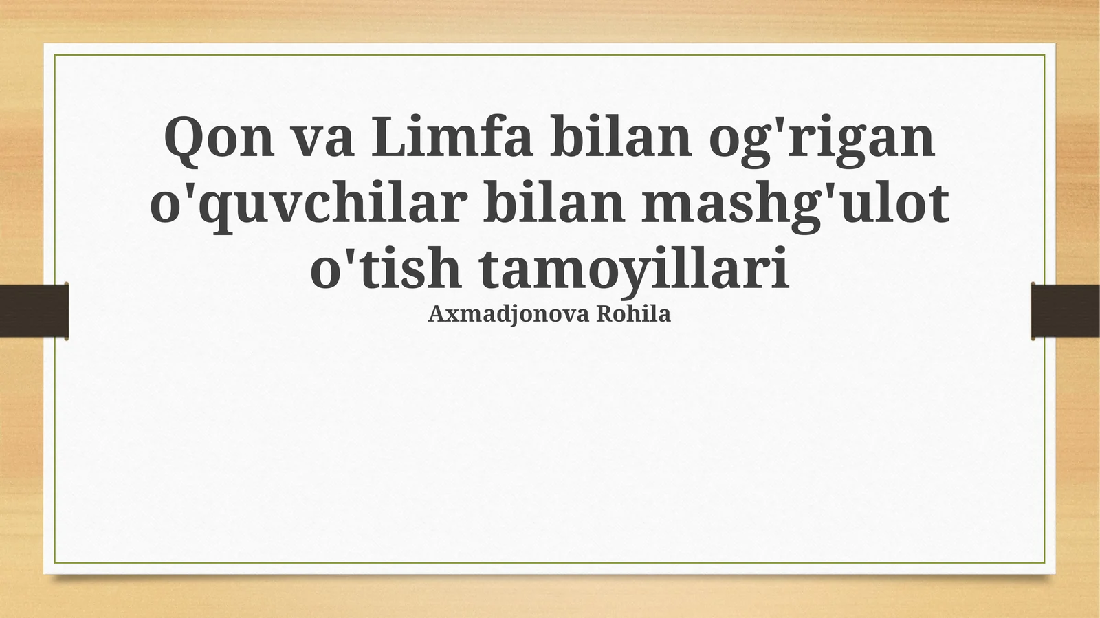 Qon va Limfa bilan og'rigan o'quvchilar bilan mashg'ulot o'tish tamoyillari