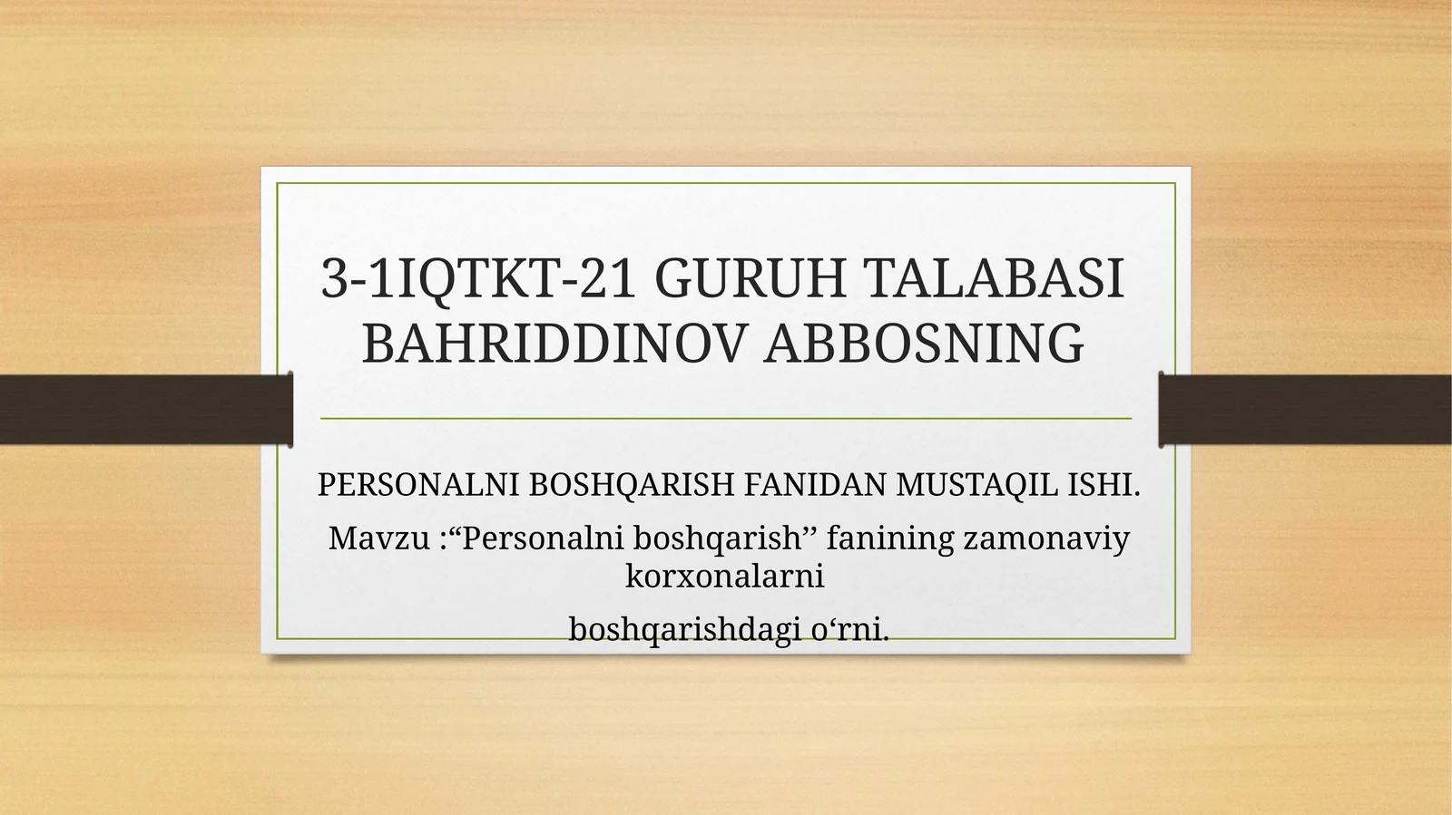 Personalni boshqarish fanining zamonaviy korxonalarni boshqarishdagio'rni