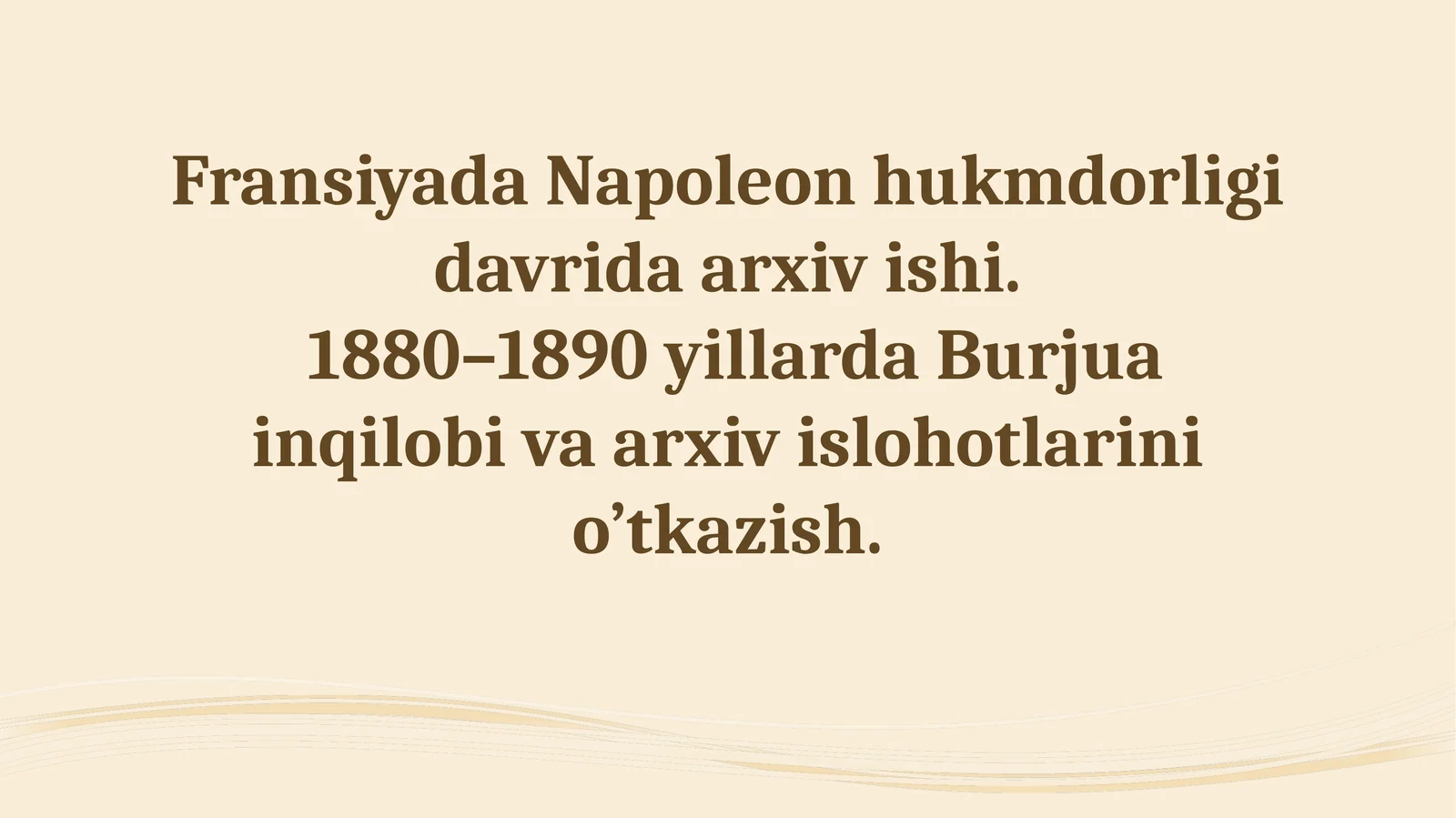 Fransiyada Napoleon hukmdorligida arxiv ishi